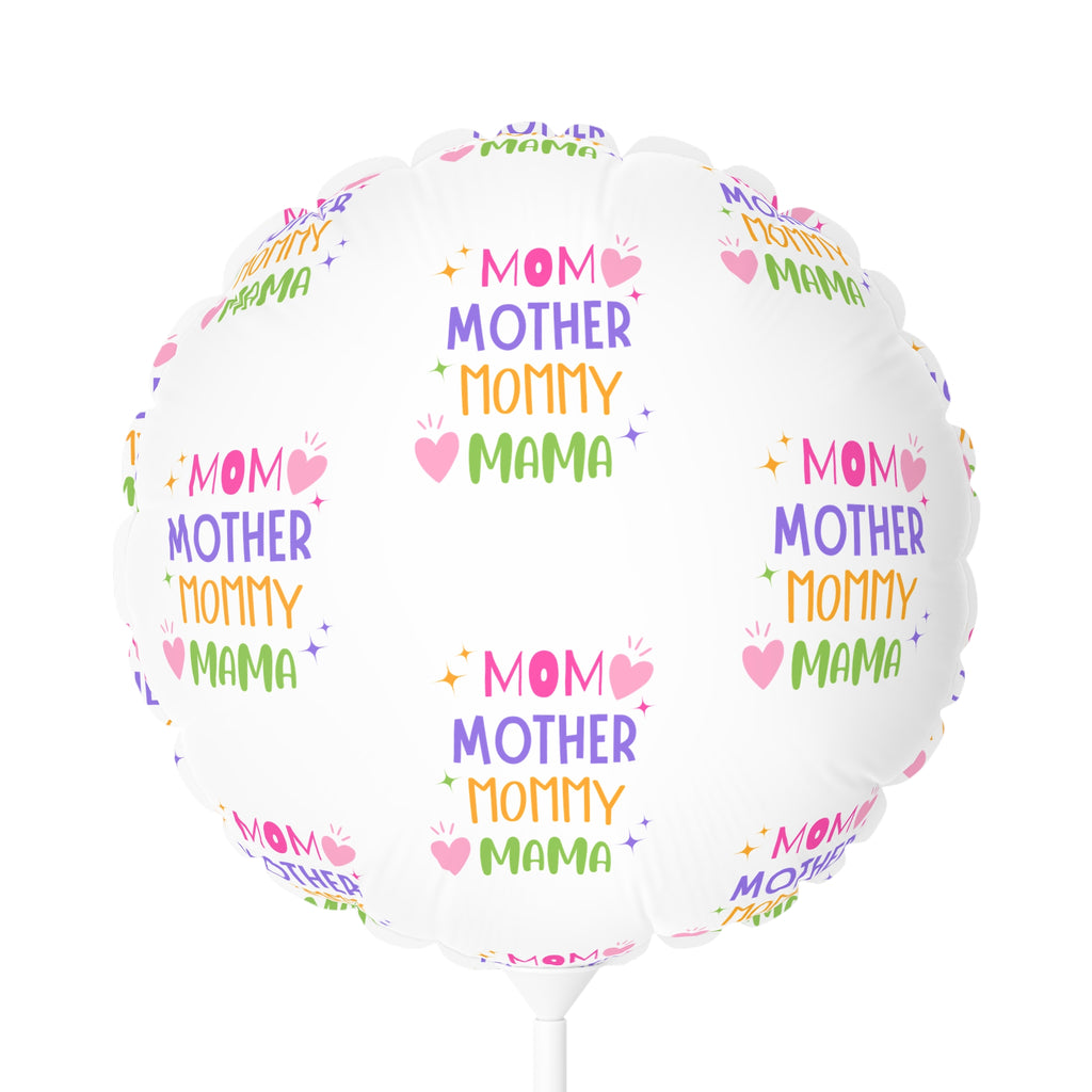 Mom Mother Mommy Mama 11" Round Balloon — Colorful Mother's Day Celebration Balloon