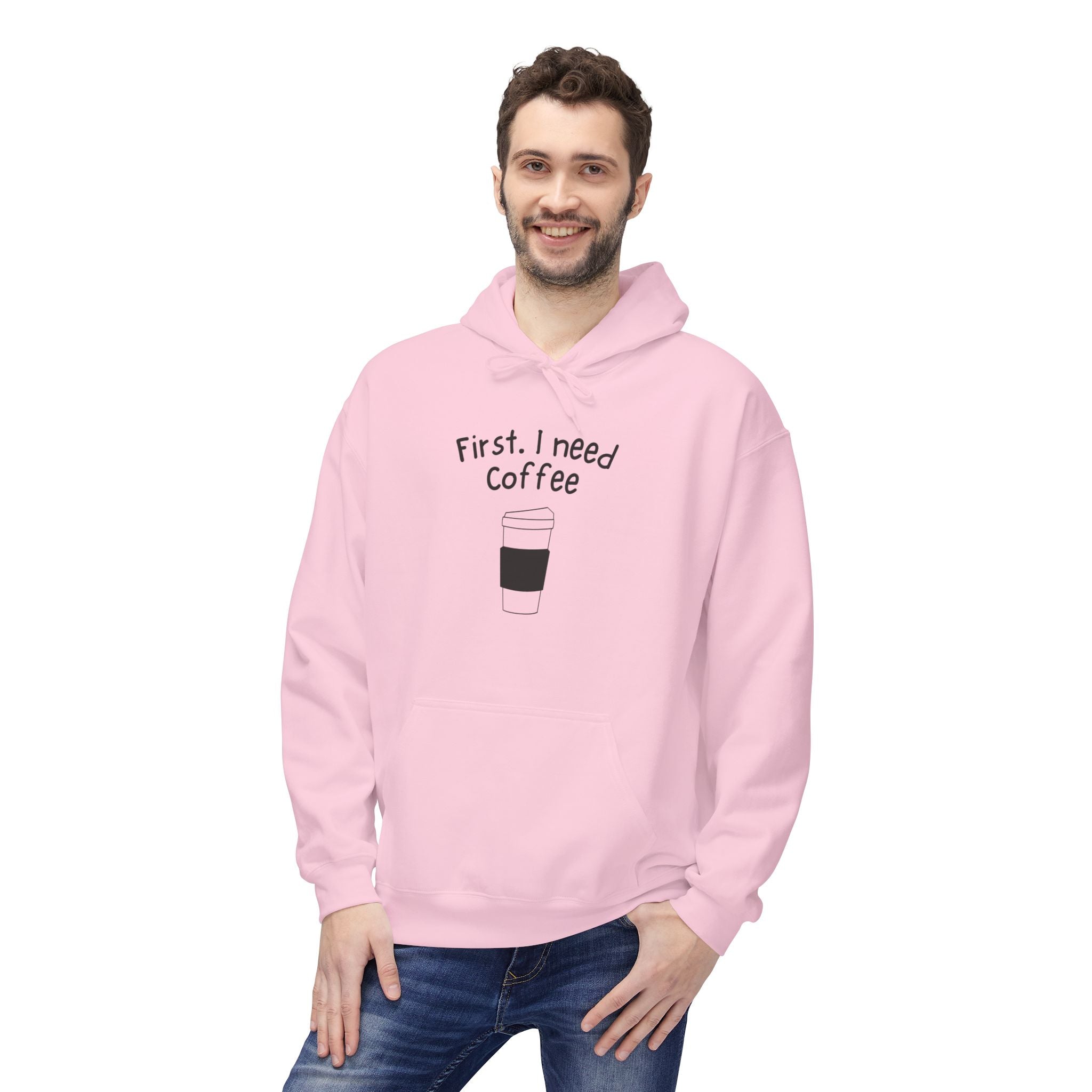 Coffee Hoodie – “First, I Need Coffee” Minimalist Pullover