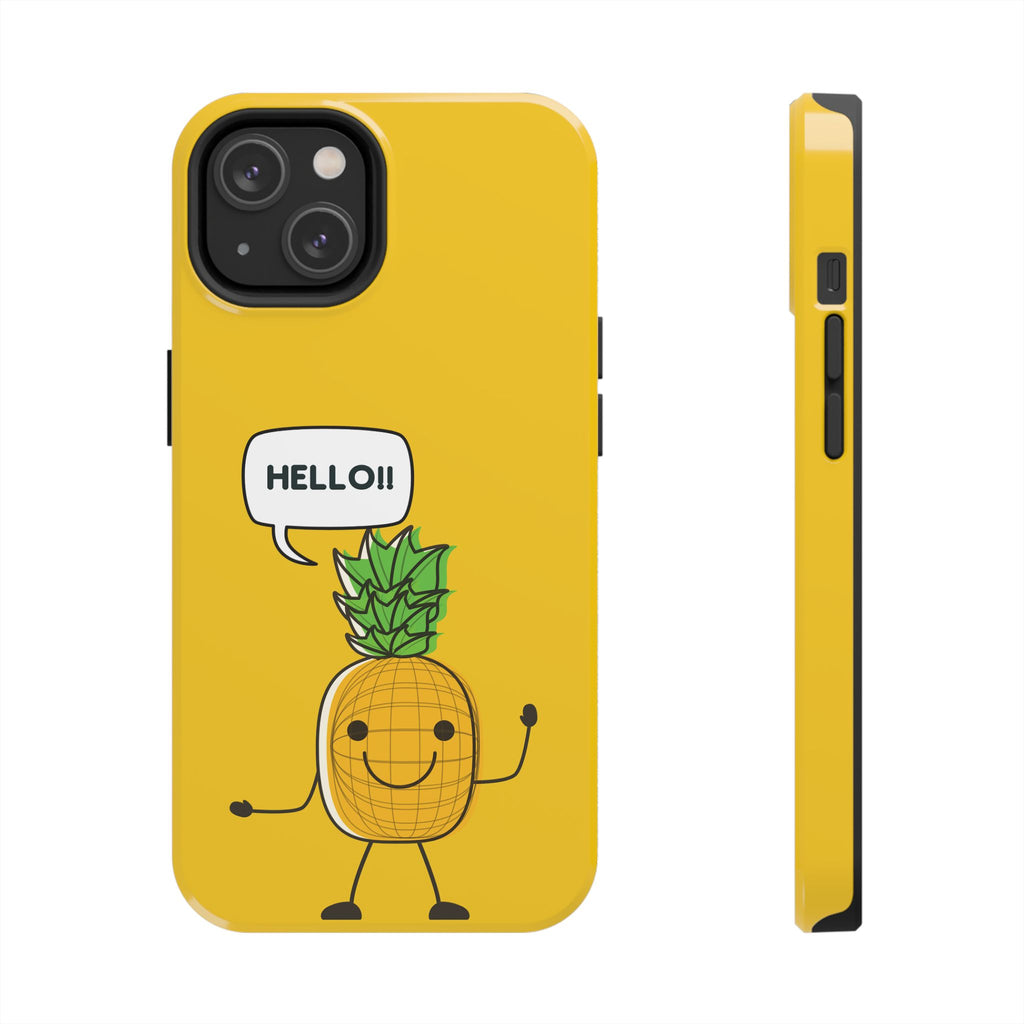 Pineapple 'HELLO!!' Tough Phone Case
