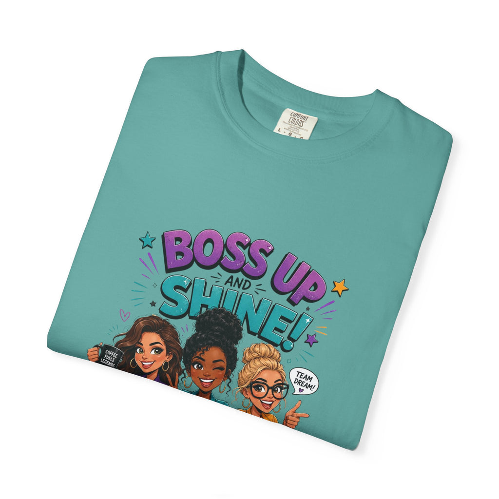 Boss Up and Shine" Motivational Graphic Tee