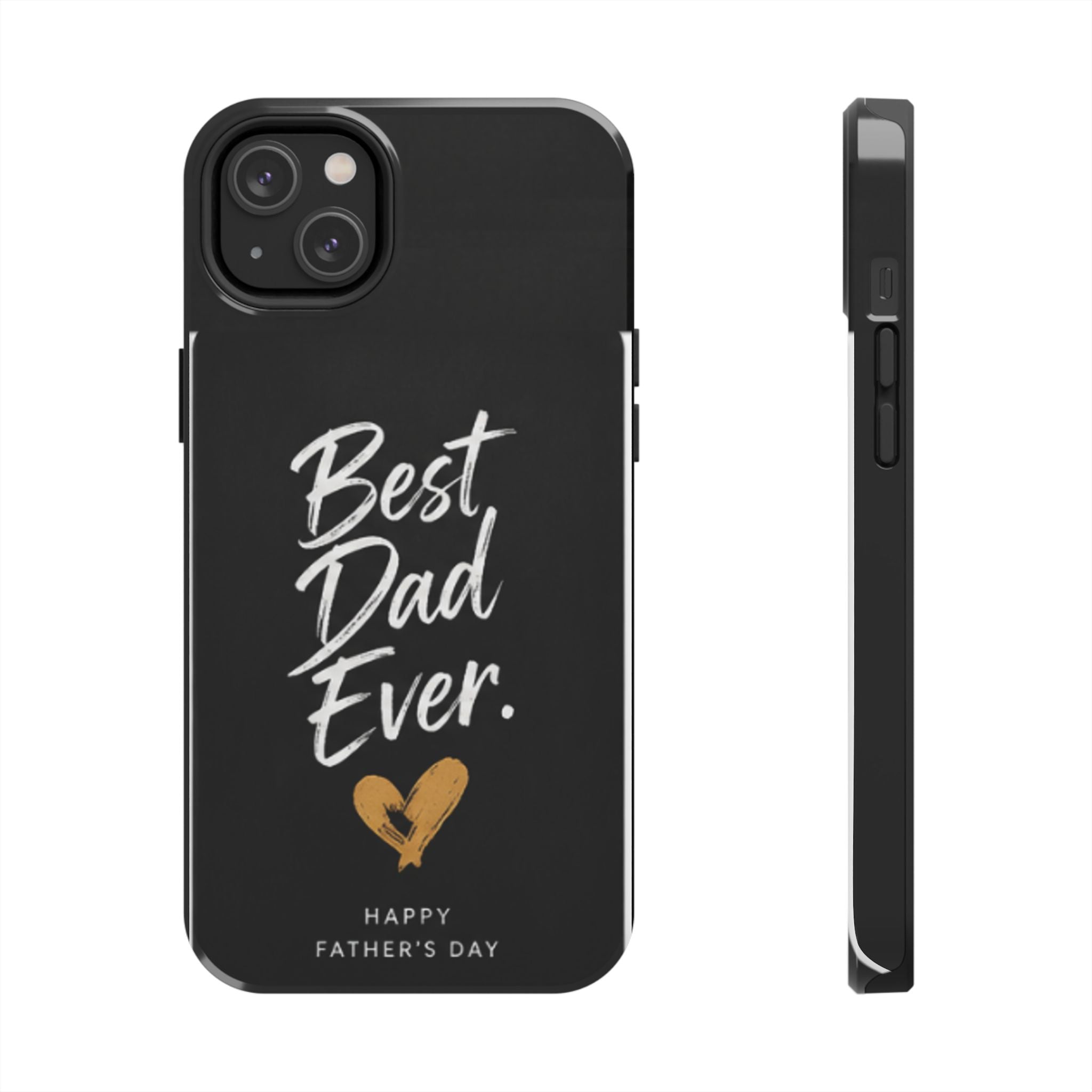 Best Dad Ever Phone Case — Happy Father’s Day Protective Tough Case