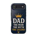 Dad Phone Case – “Dad: The Man The Myth The Legend” Protective Phone Cover