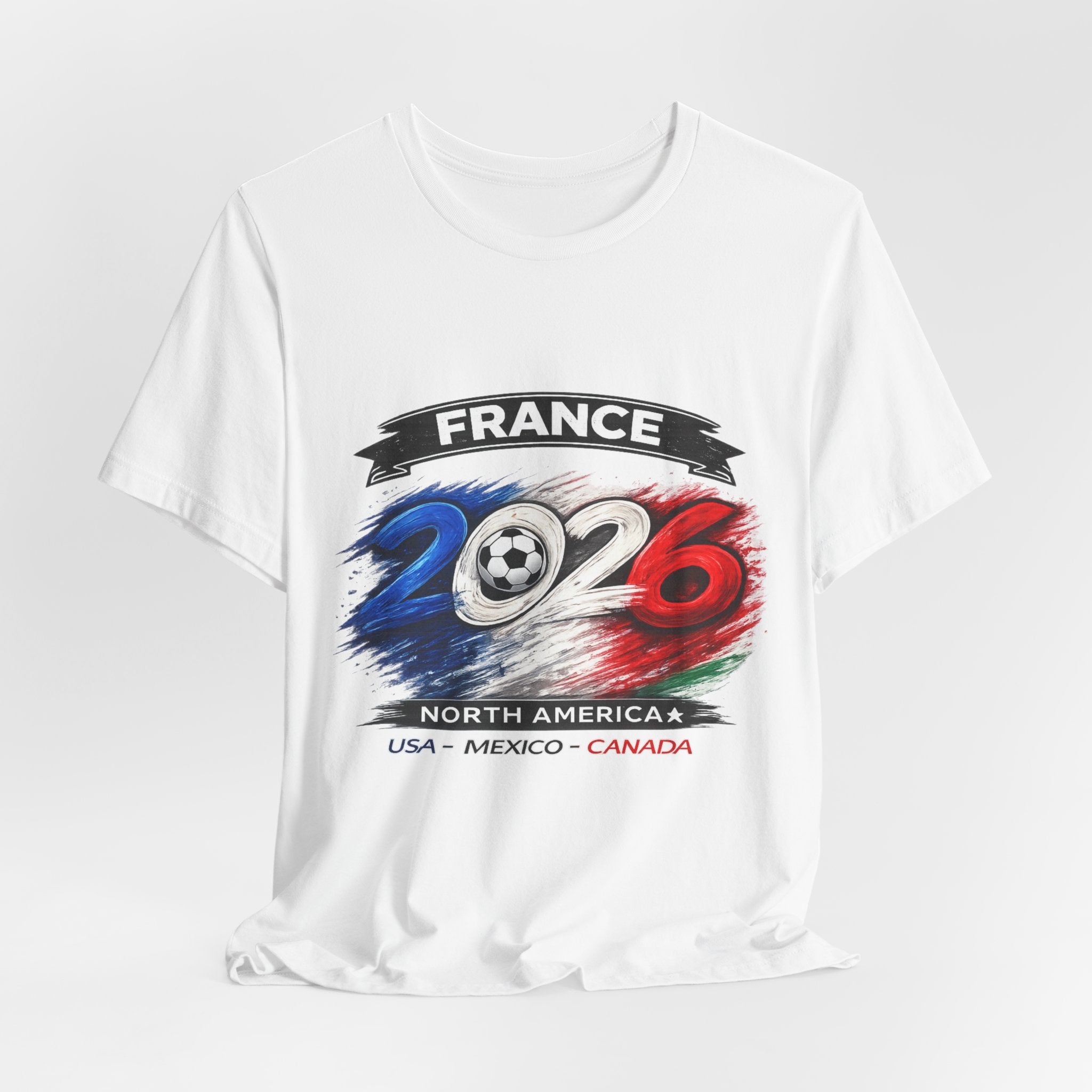 France 2026 Soccer Cup T-Shirt — North America (USA • Mexico • Canada)