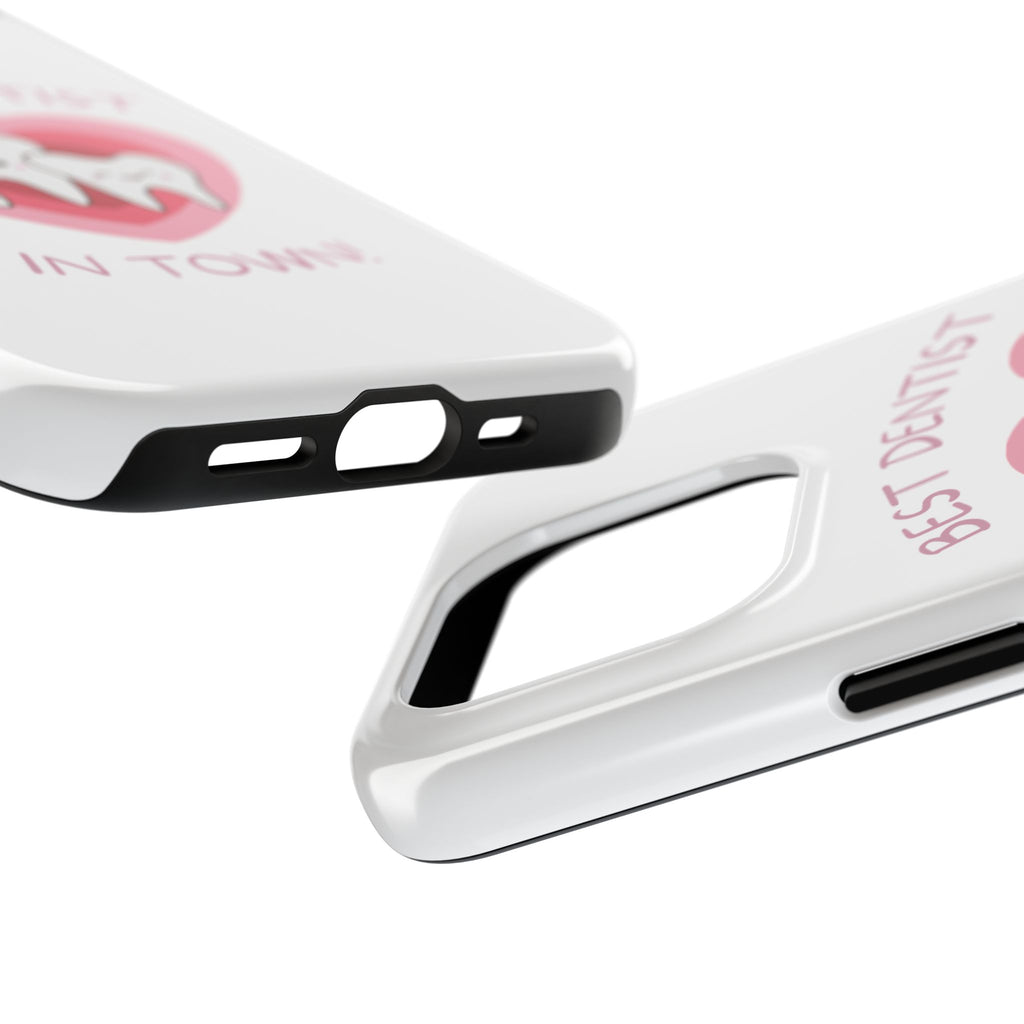 Tough Phone Case — “Best Dentist in Town!” Cute Tooth Heart Design