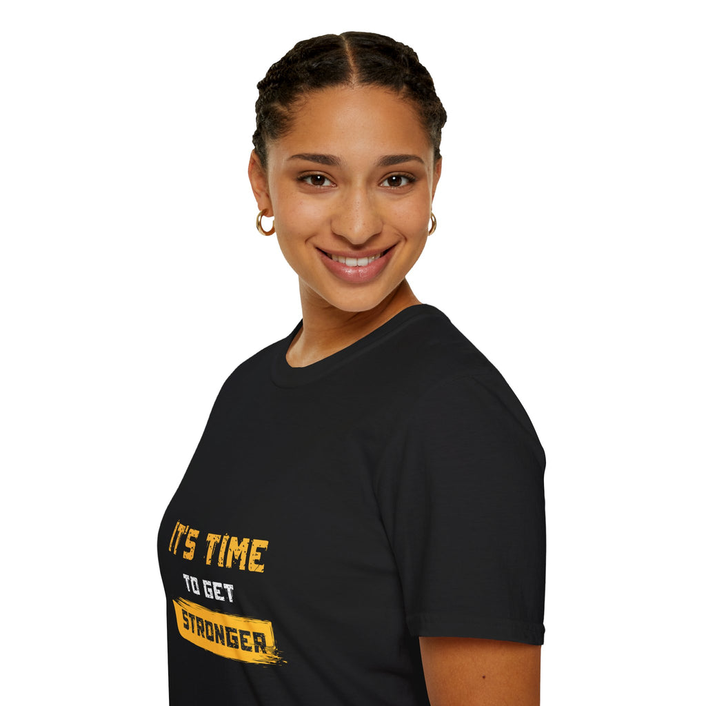 It’s Time To Get Stronger T-Shirt – Motivational Fitness Tee