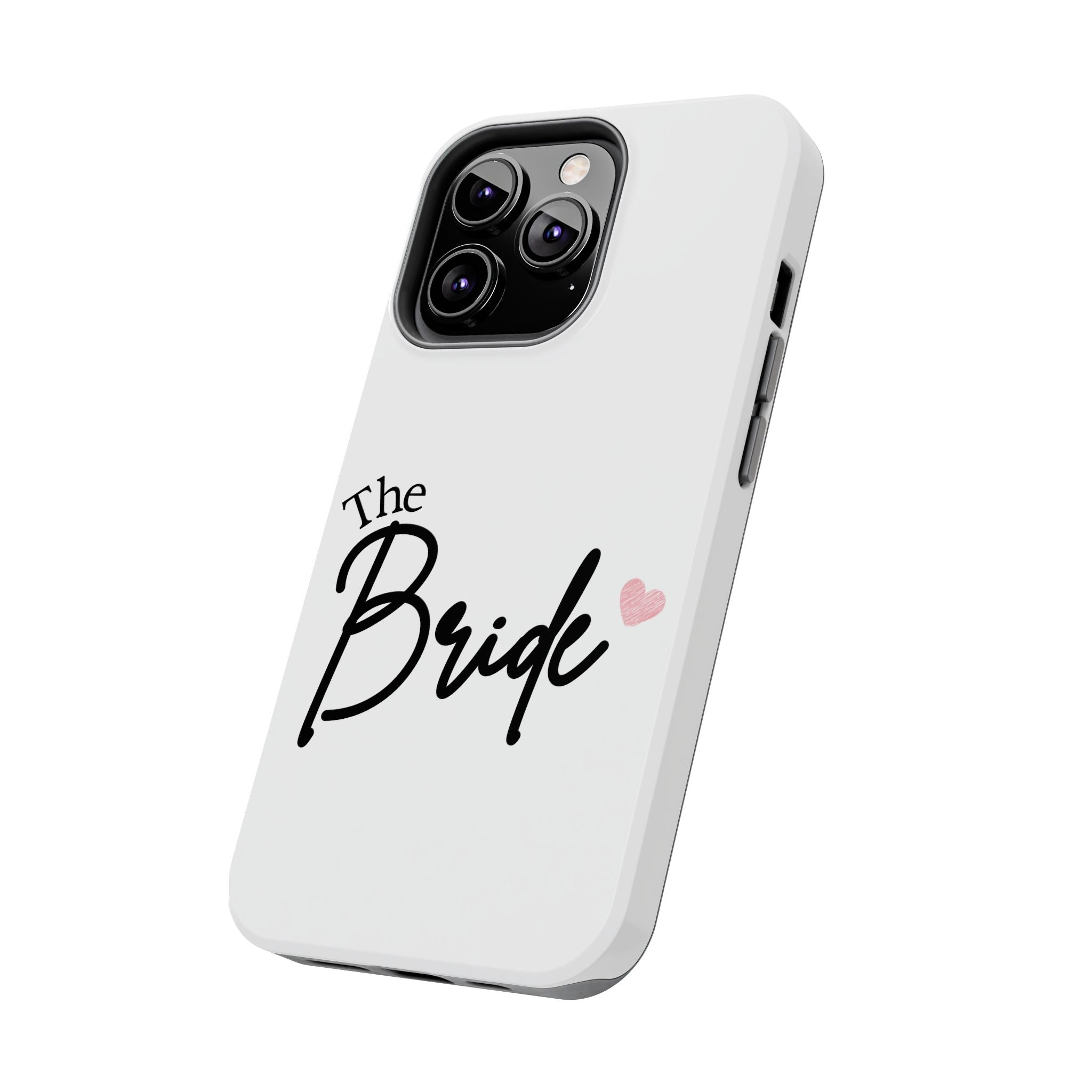 Bride Tough Phone Case — "The Bride" Script with Pink Heart | Bachelorette & Wedding Accessory