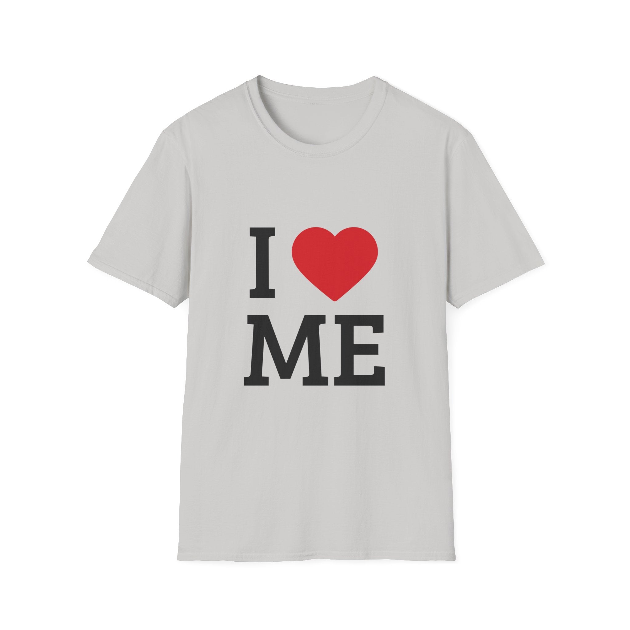 I  love ME T-Shirt — Self-Love Graphic Tee