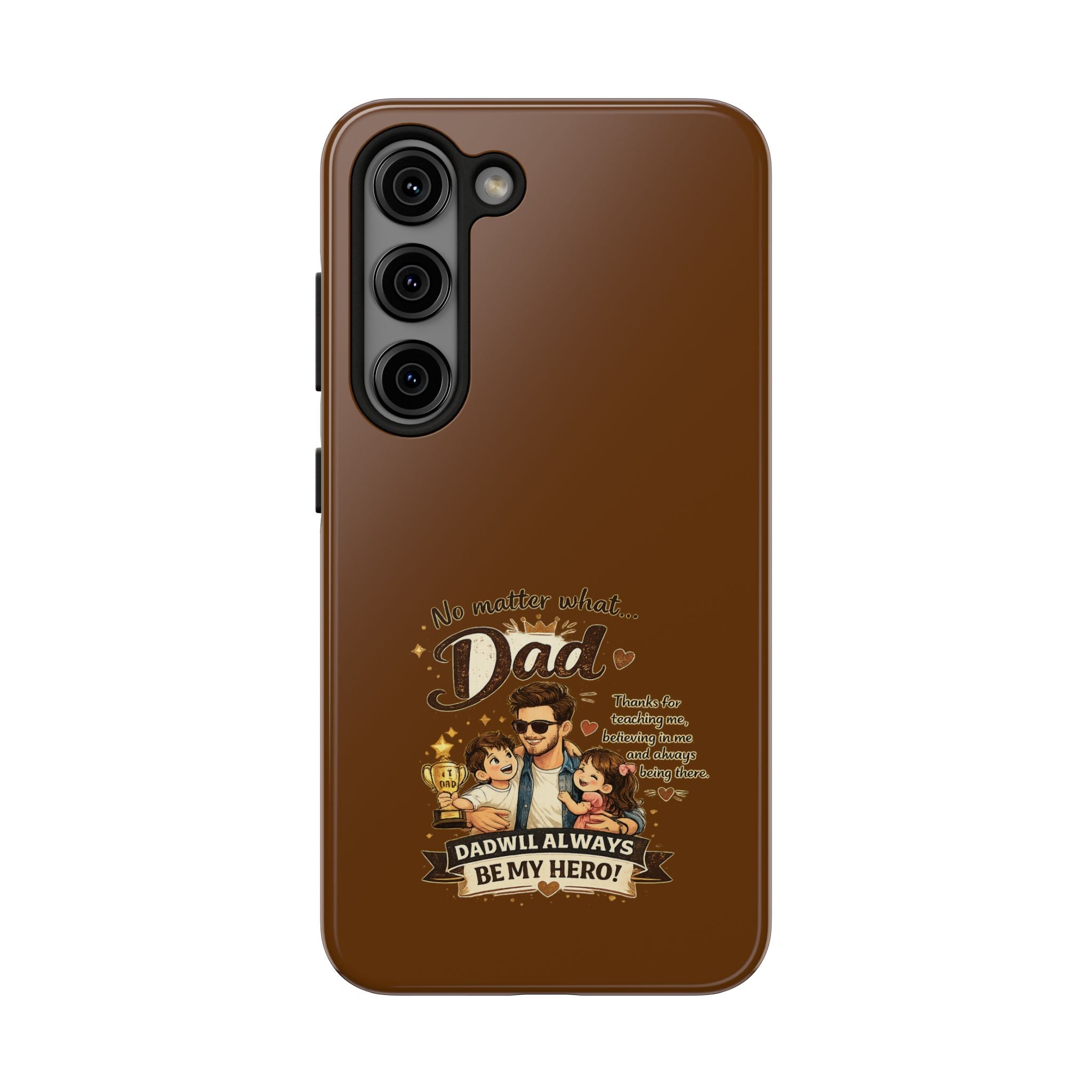 Dad I’ll Always Be My Hero Tough Phone Case — Father’s Day Protective Phone Cover