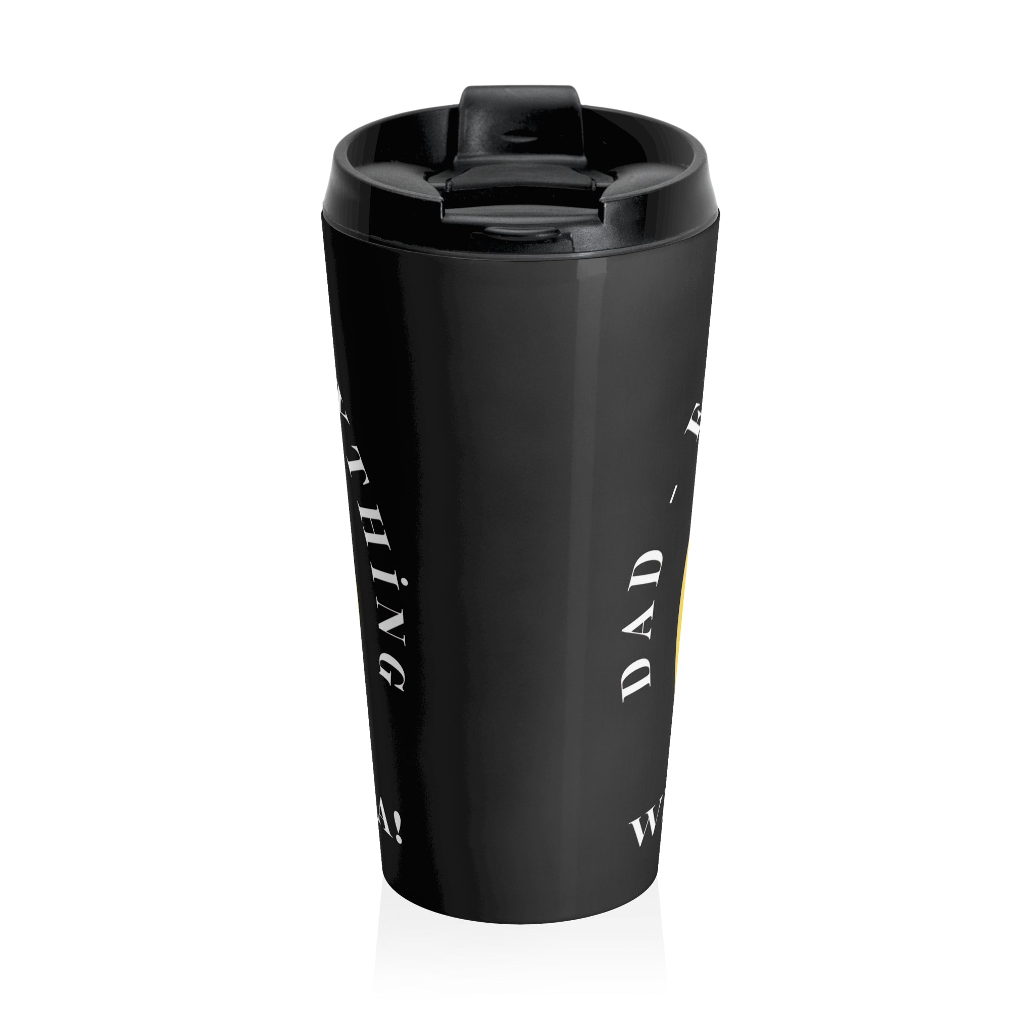Travel Mug — Dad I’ll Love You Forever Silhouette Stainless Steel Tumbler
