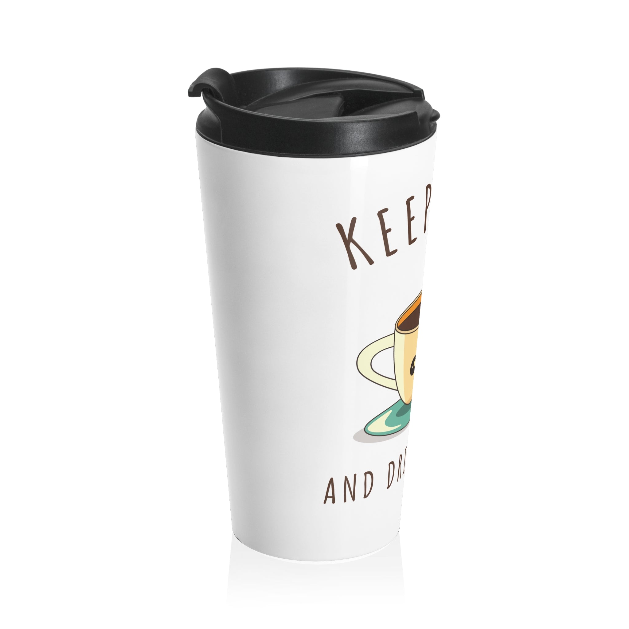 Keep Calm and Drink Coffee Travel Mug — Cute Kawaii Coffee Cup Stainless Steel Tumbler