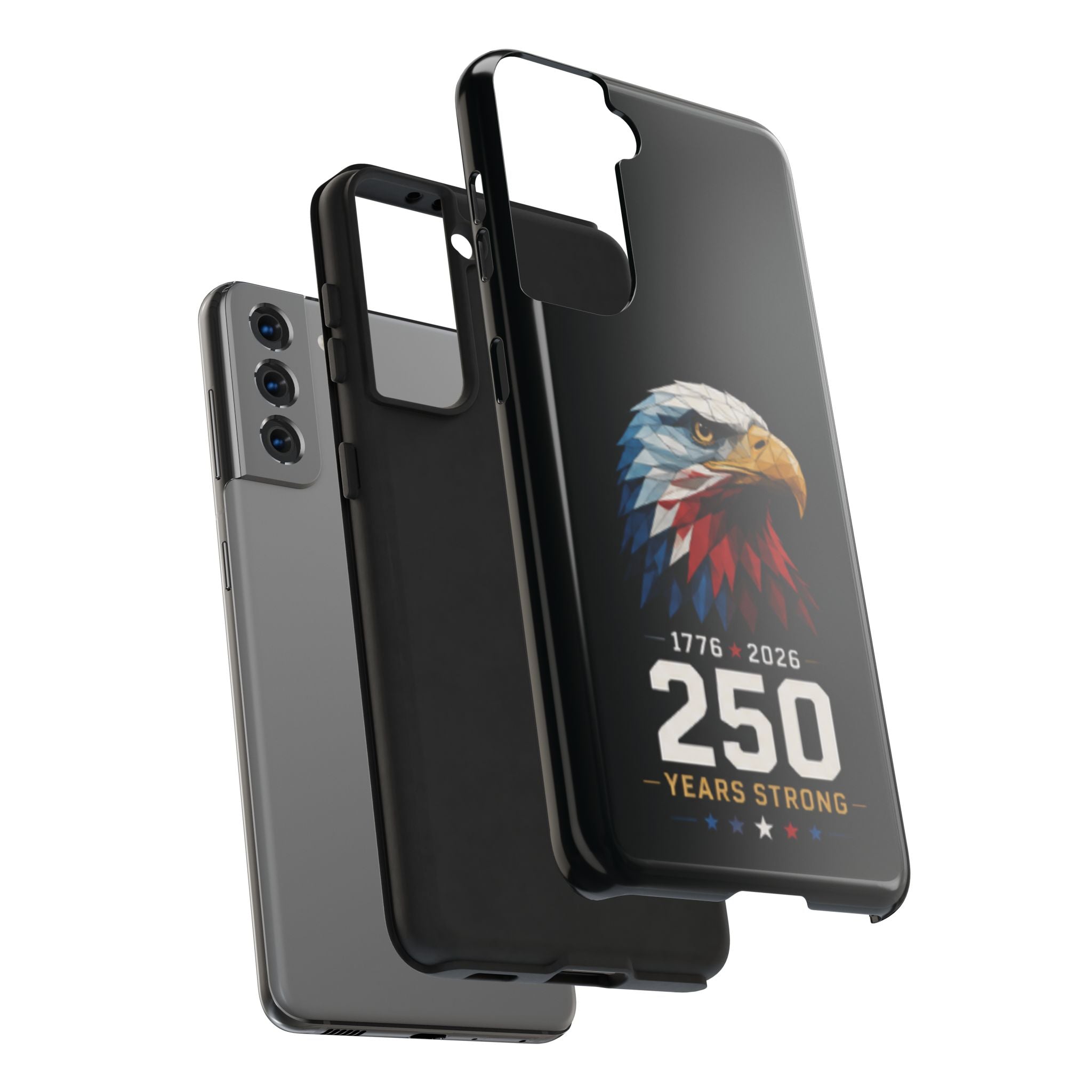 250 Years Strong Eagle Phone Case — 1776–2026 Patriotic Tough Case