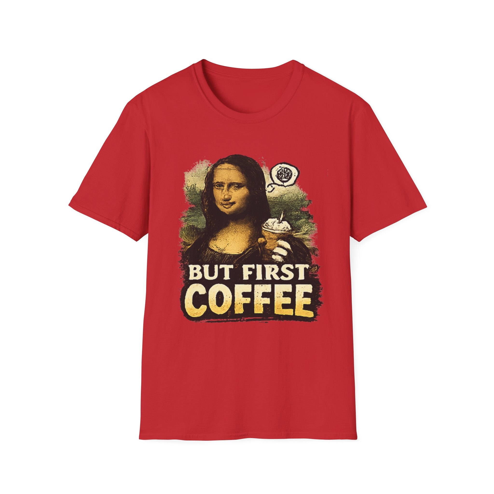 But First Coffee T-Shirt — Mona Lisa Coffee Graphic Tee