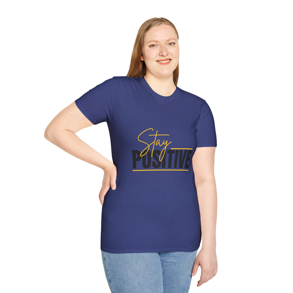 Stay Positive T-Shirt — Inspirational Motivational Graphic Tee