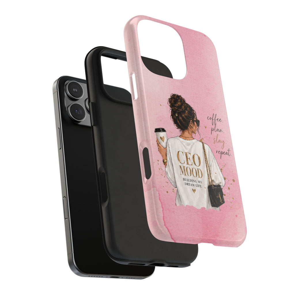 CEO Mood Tough Phone Case — "Coffee, Plan, Slay, Repeat" Pink Protective Cover