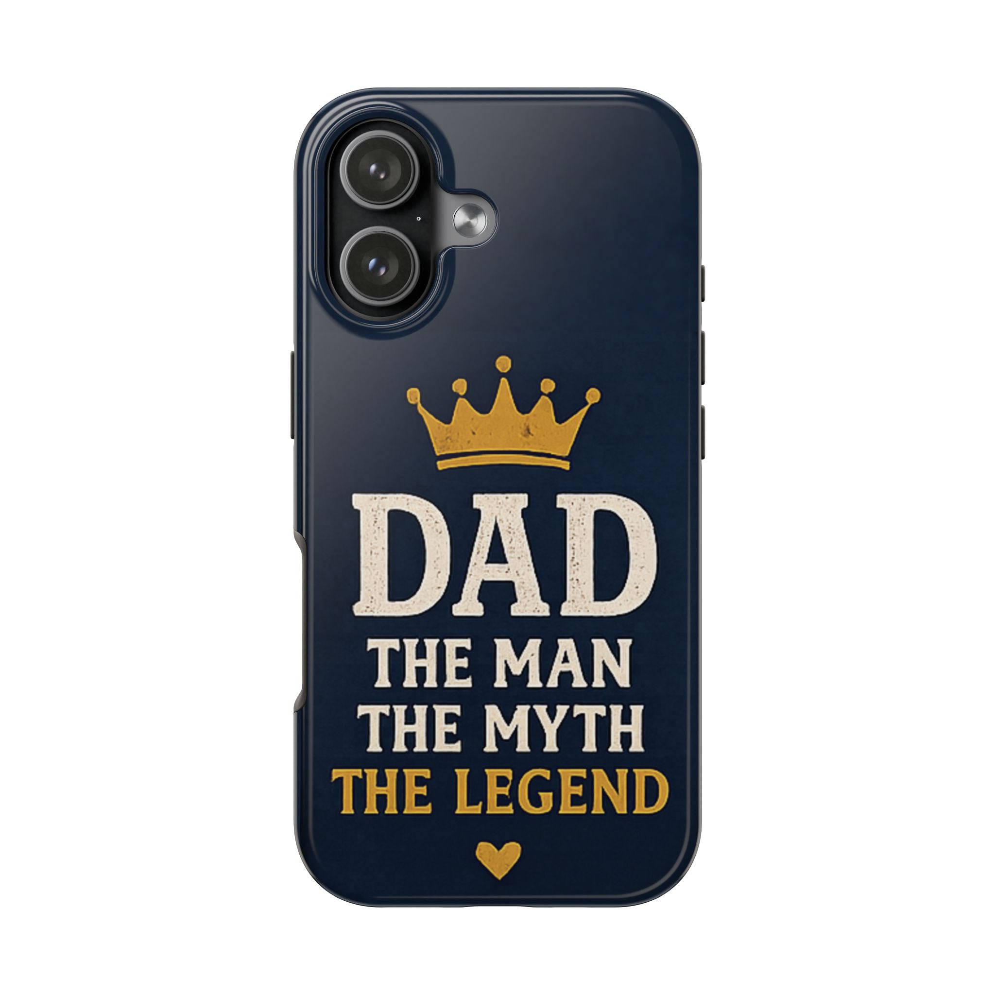 Dad Phone Case – “Dad: The Man The Myth The Legend” Protective Phone Cover