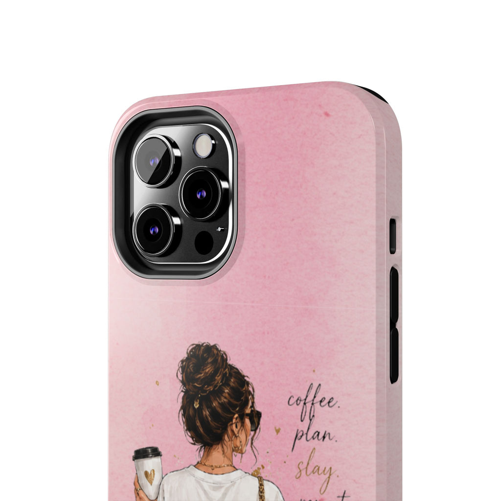 CEO Mood Tough Phone Case — "Coffee, Plan, Slay, Repeat" Pink Protective Cover