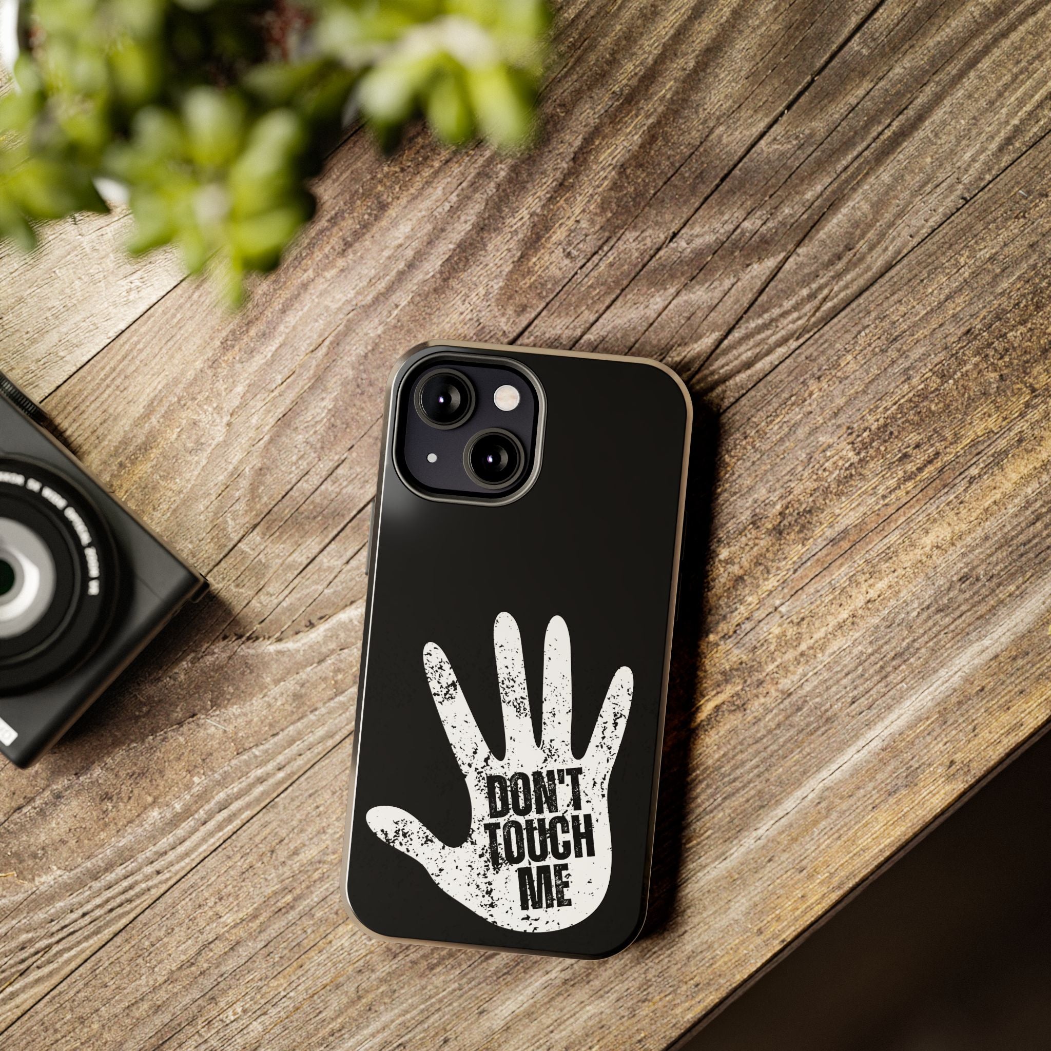 Phone Case — “Don’t Touch Me” Black Protective Tough Case