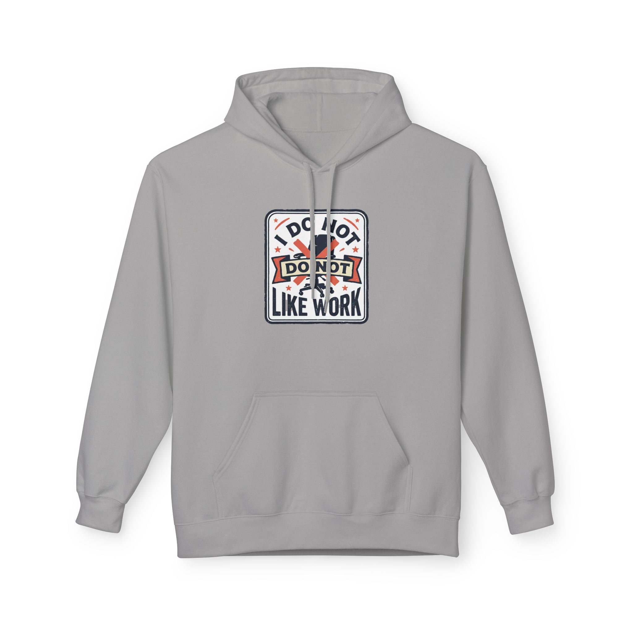 I do not like work Unisex Midweight Softstyle Fleece Hoodie