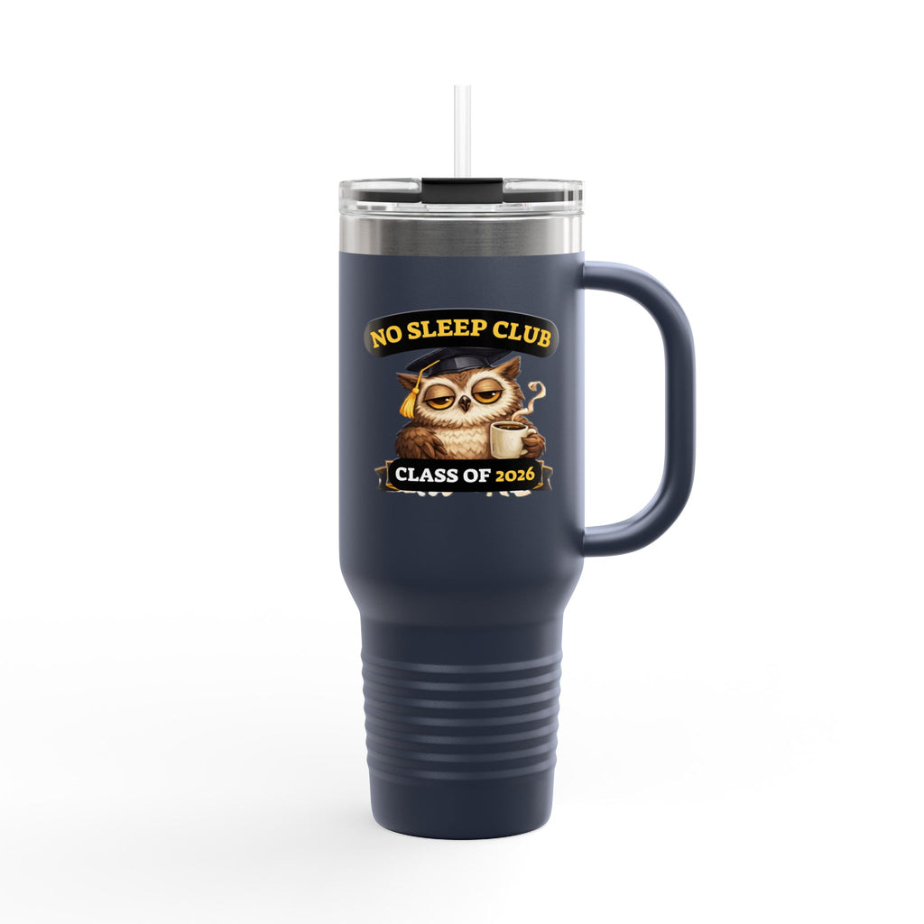 40oz Insulated Travel Mug – "No Sleep Club" Class of 2026 Graduation Tumbler