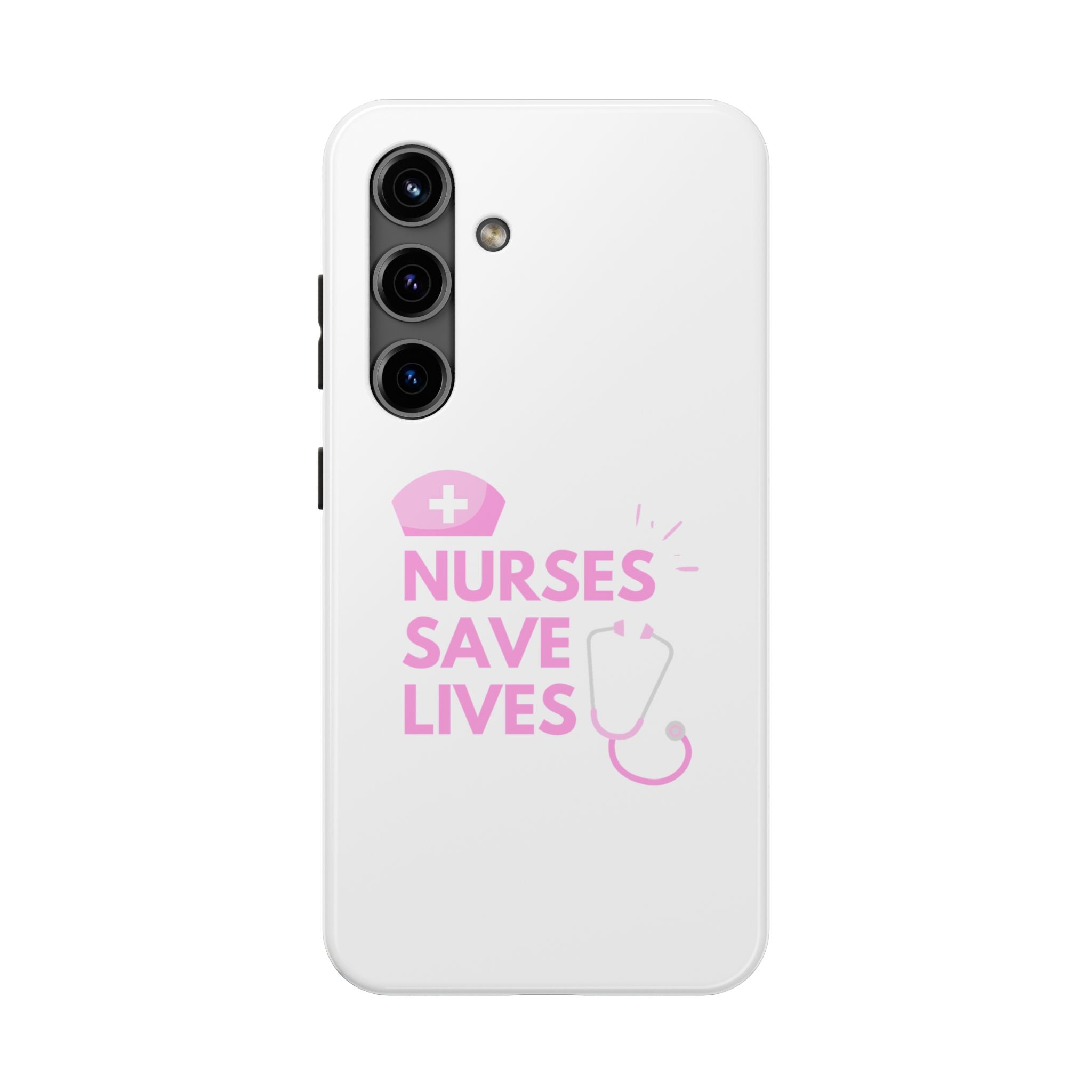 Tough Phone Case — 'Nurses Save Lives' Pink Stethoscope Design