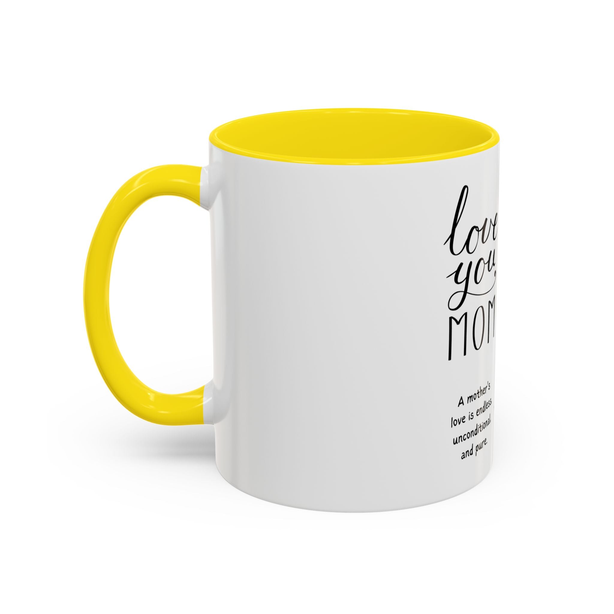 I love you mom Accent Coffee Mug (11, 15oz)