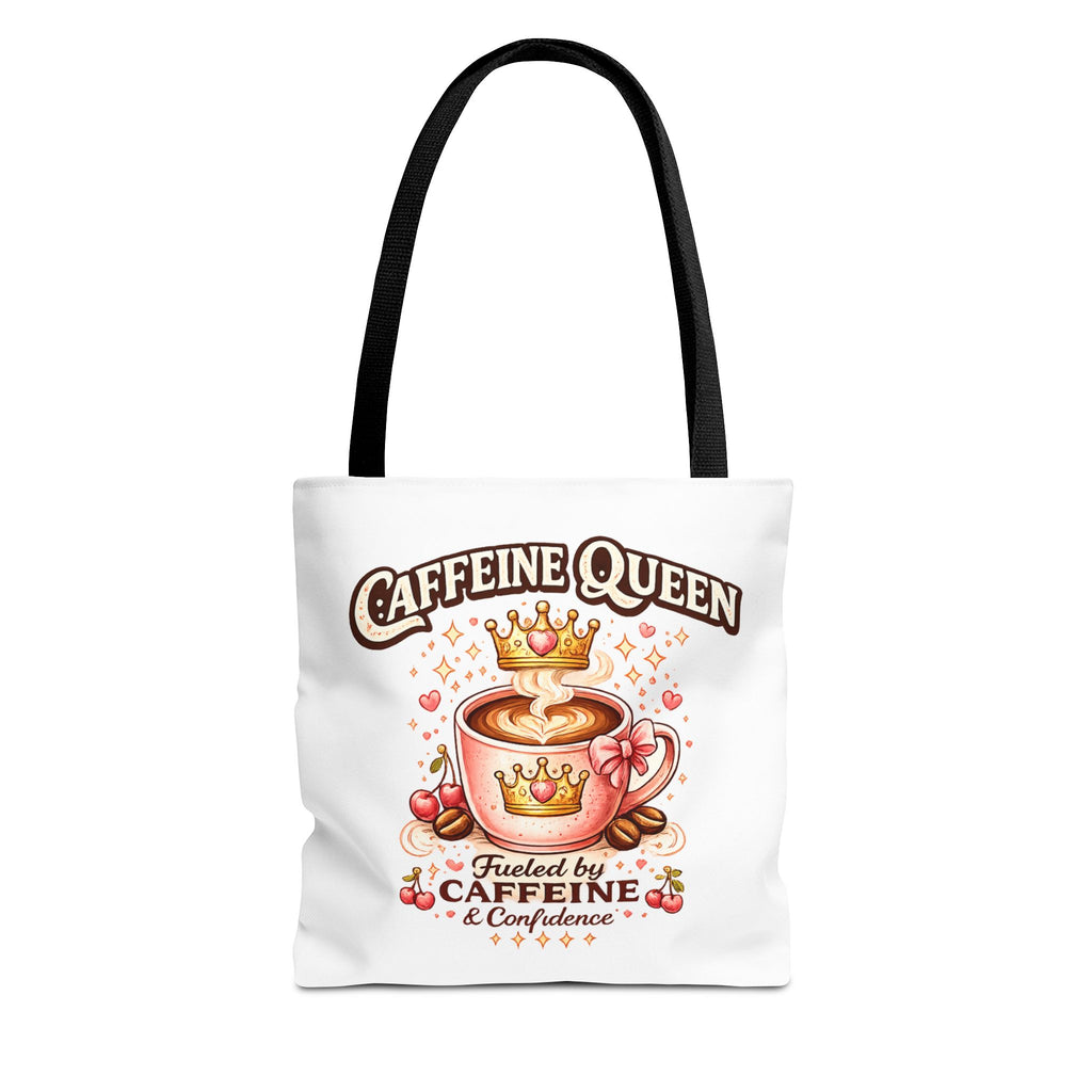 Caffeine Queen Tote Bag — 'Fueled by Caffeine & Confidence' Coffee Lover Tote