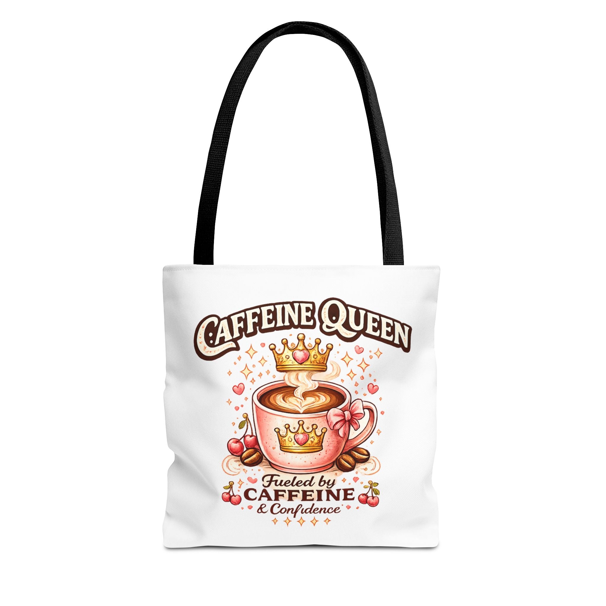 Caffeine Queen Tote Bag — 'Fueled by Caffeine & Confidence' Coffee Lover Tote