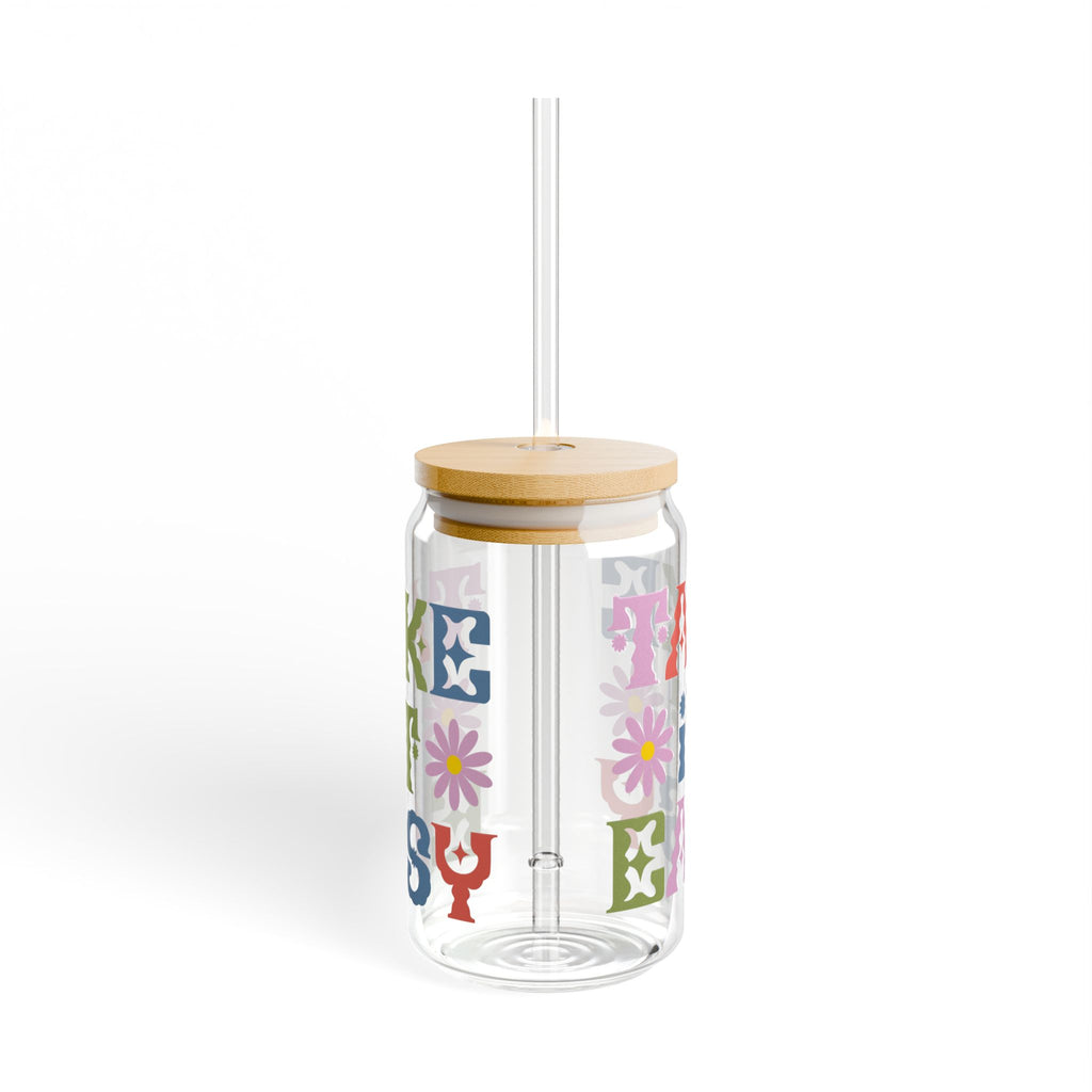 Take It Easy 16oz Glass Sipper with Straw — Retro Floral Typography