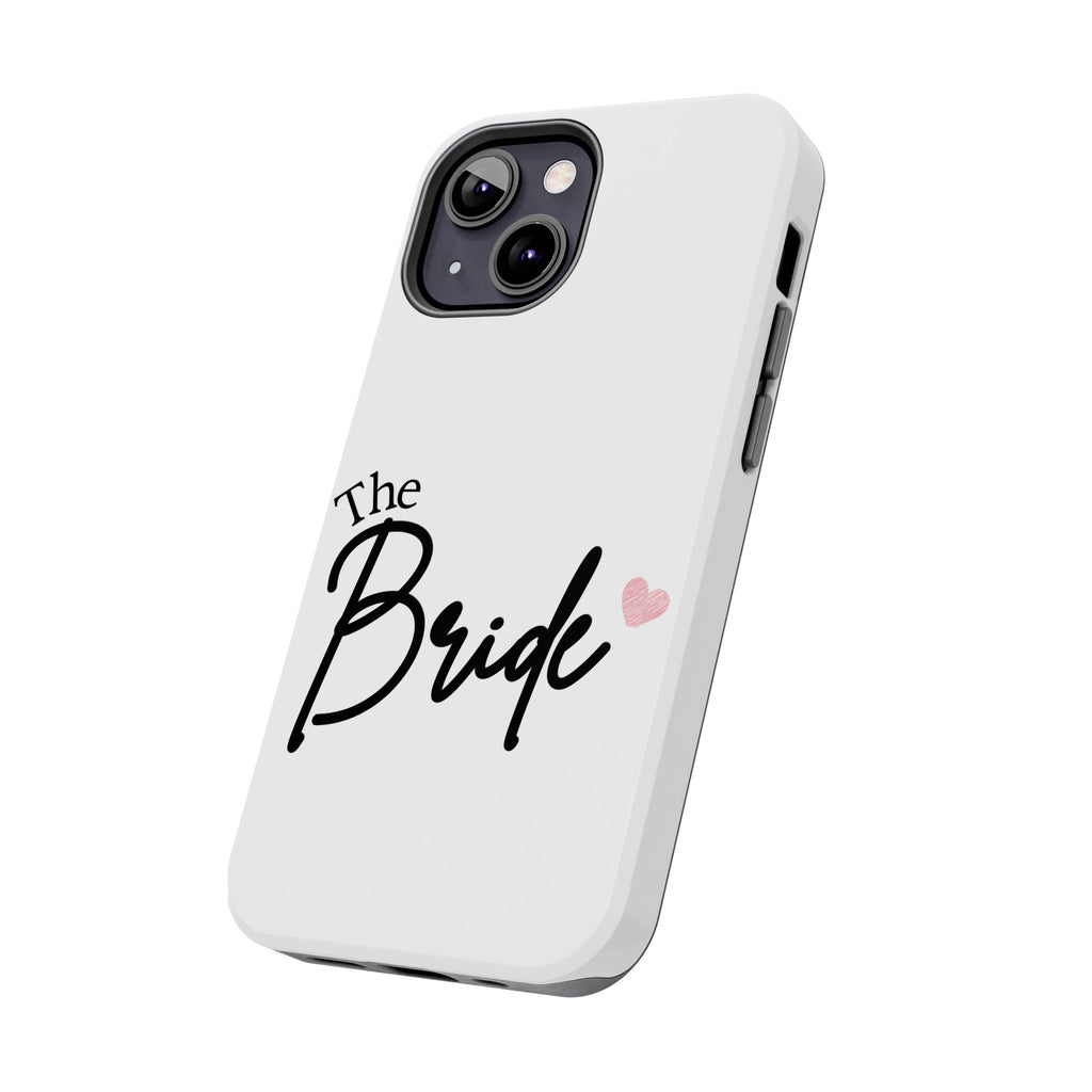 Bride Tough Phone Case — "The Bride" Script with Pink Heart | Bachelorette & Wedding Accessory