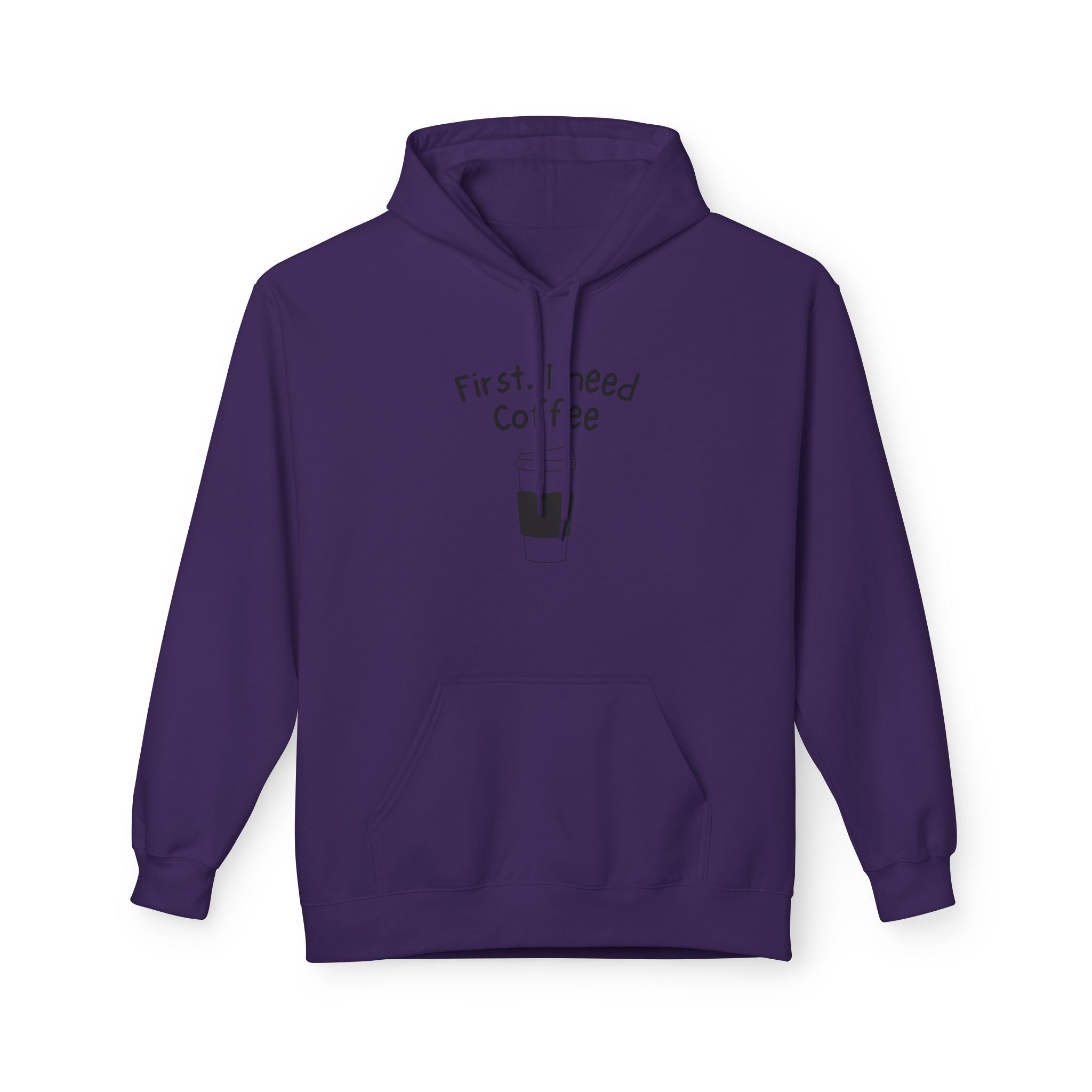 Coffee Hoodie – “First, I Need Coffee” Minimalist Pullover