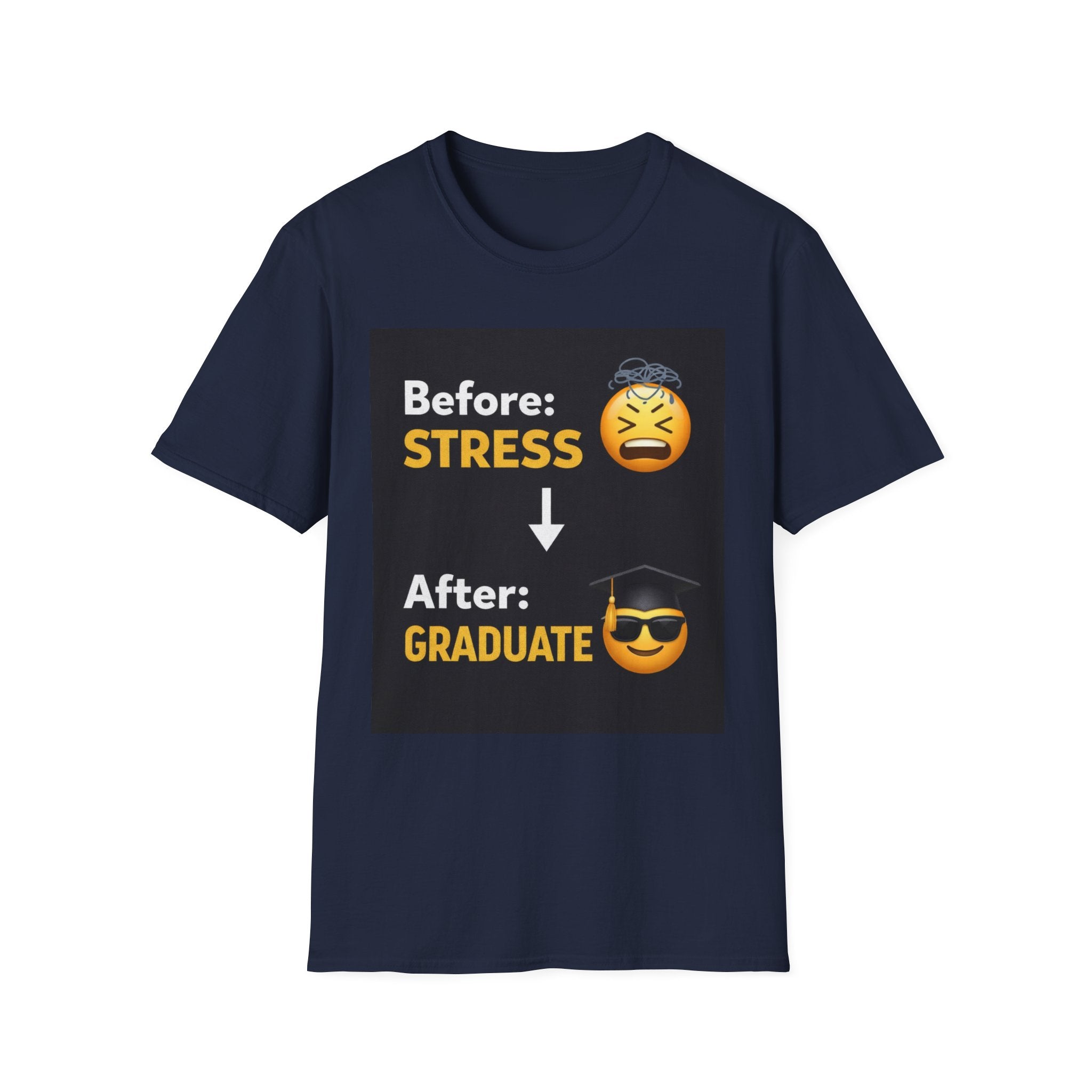 Graduation Emoji T-Shirt - "Before: STRESS → After: GRADUATE" Funny Grad Shirt