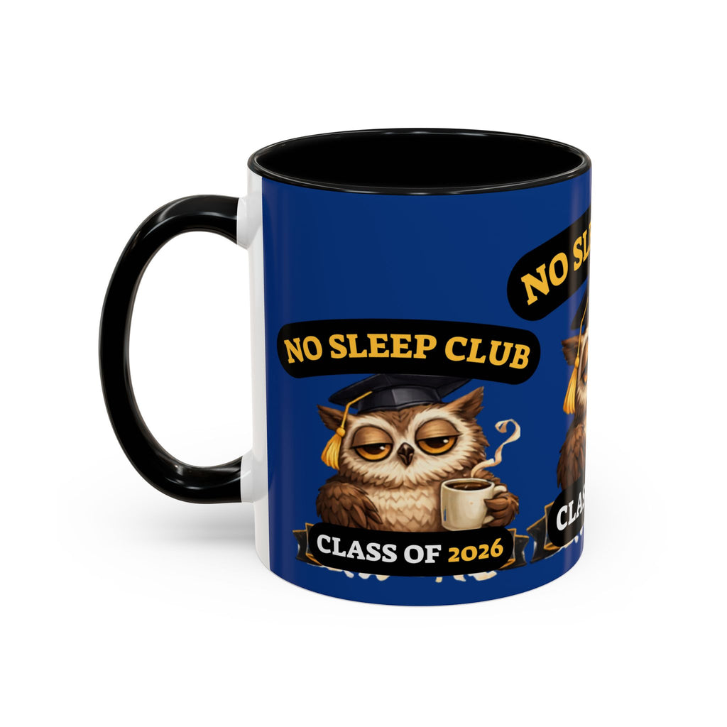 No Sleep Club Class of 2026 Coffee Mug — Graduation Owl Accent Mug (11/15oz)