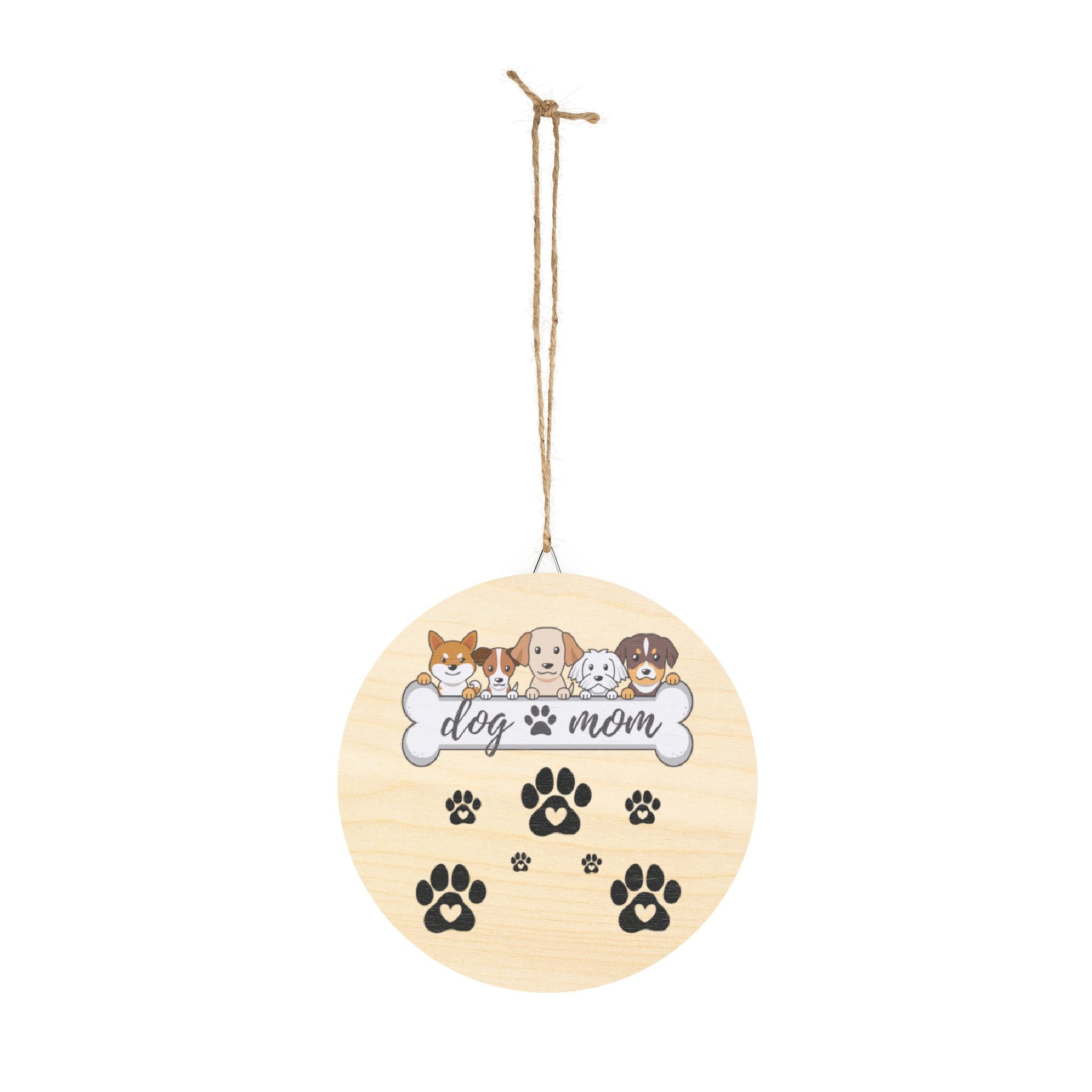 Dog Mom Wood Sign — Cute Paw Print Round Plaque for Pet Lovers, Gift for Dog Moms