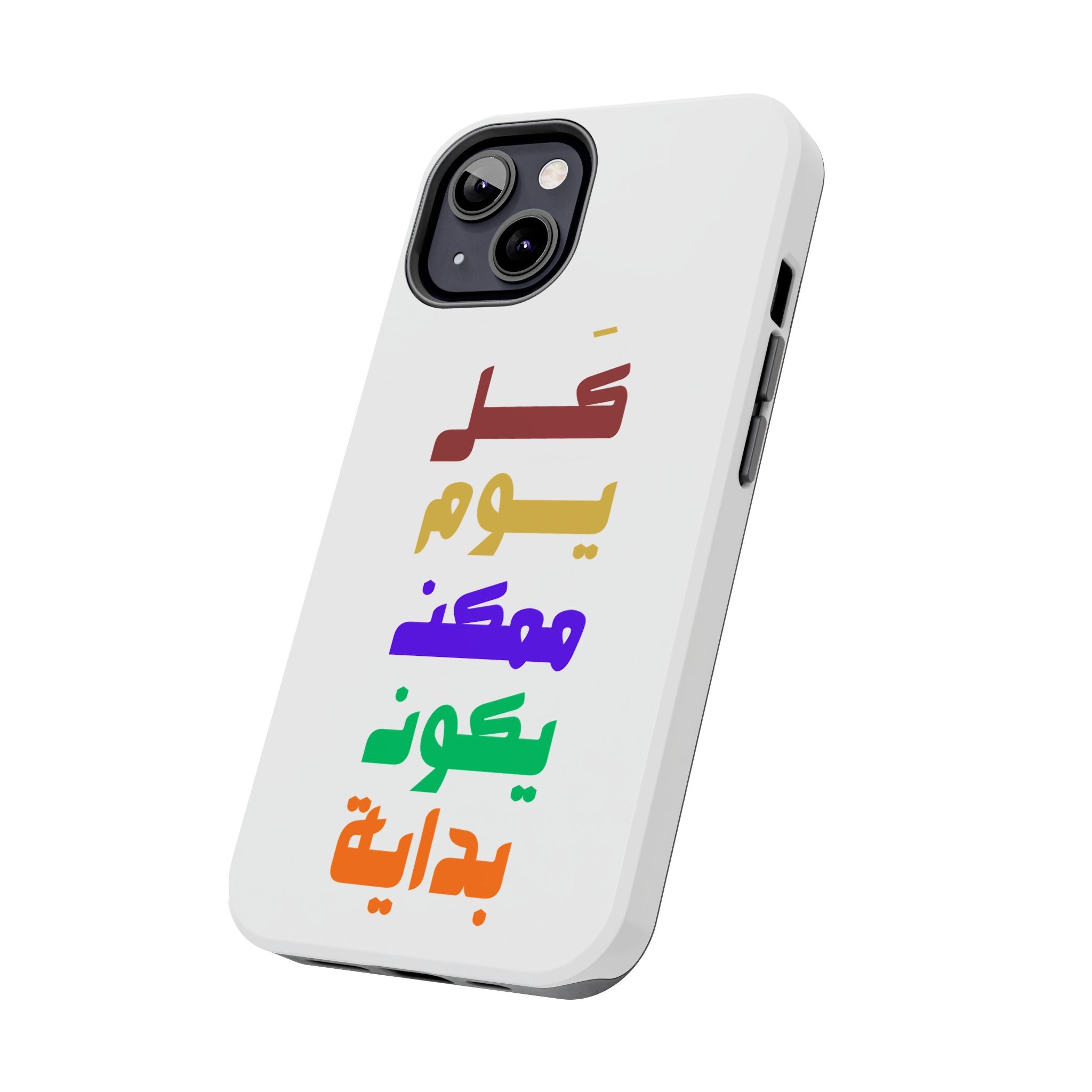 Arabic Rainbow Text Tough Phone Case — "كل يوم ممكن يكون بداية" Protective Phone Case