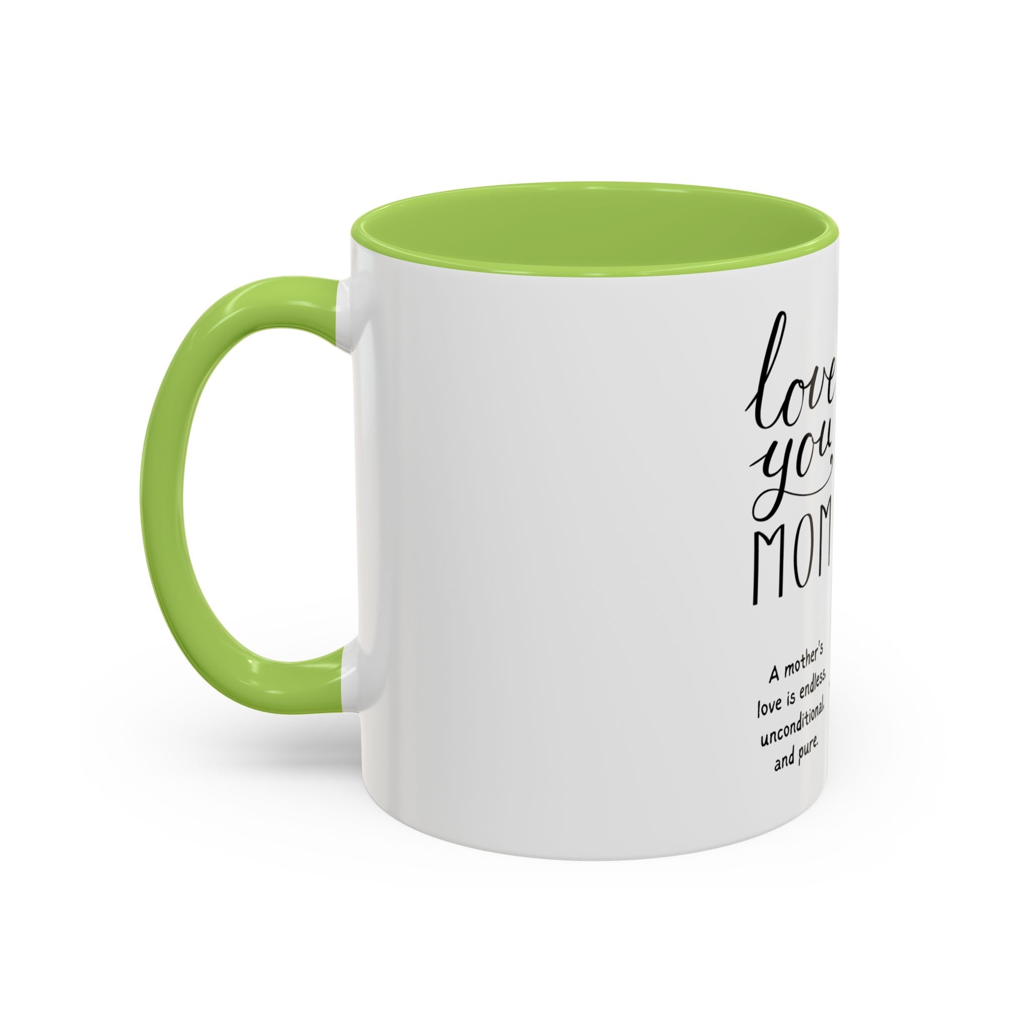 I love you mom Accent Coffee Mug (11, 15oz)