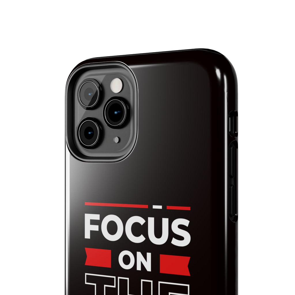 Focus on the Future Tough Phone Case — Motivational Protective Phone Cover