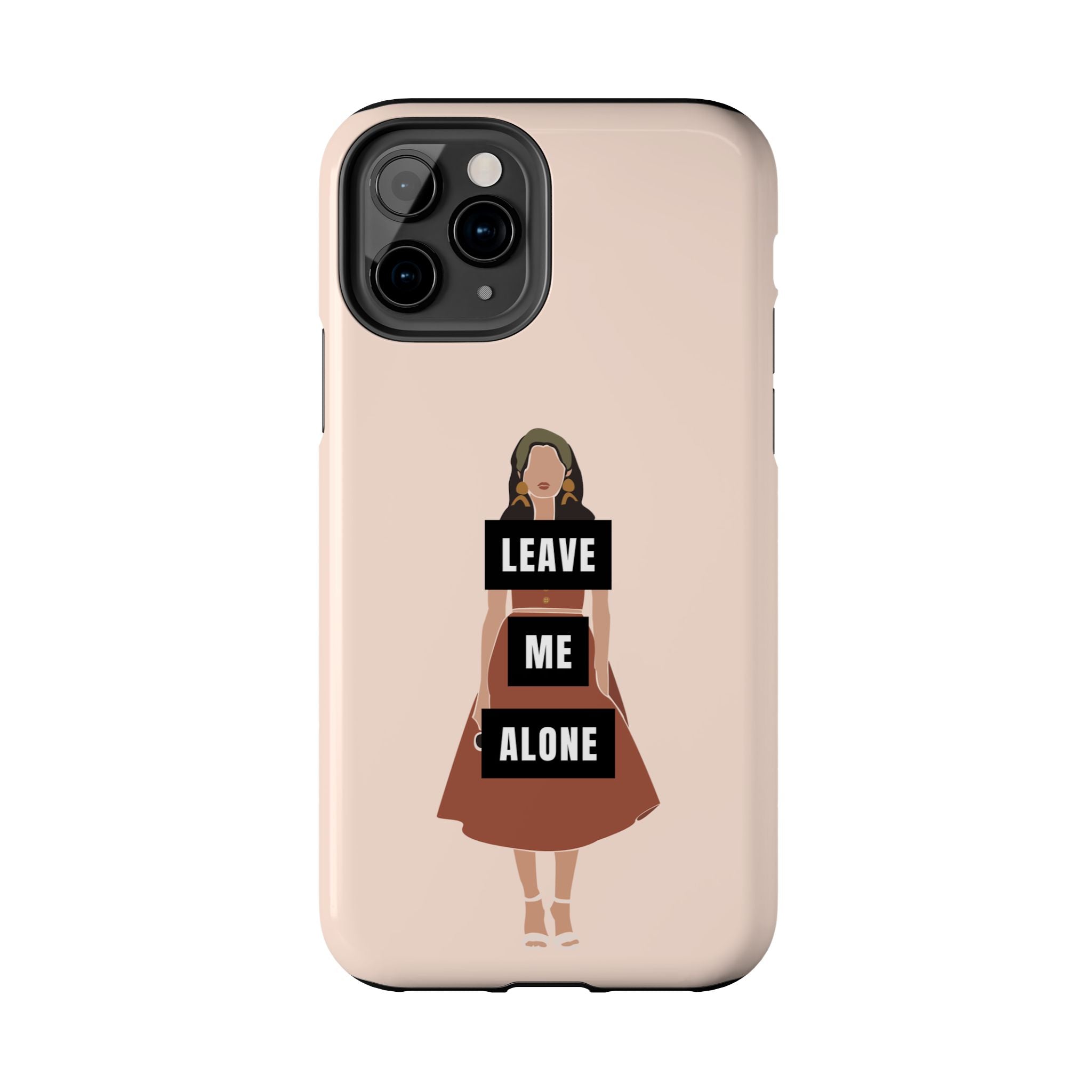 Leave Me Alone Phone Case — Tough Protective iPhone Case with Bold Statement Design