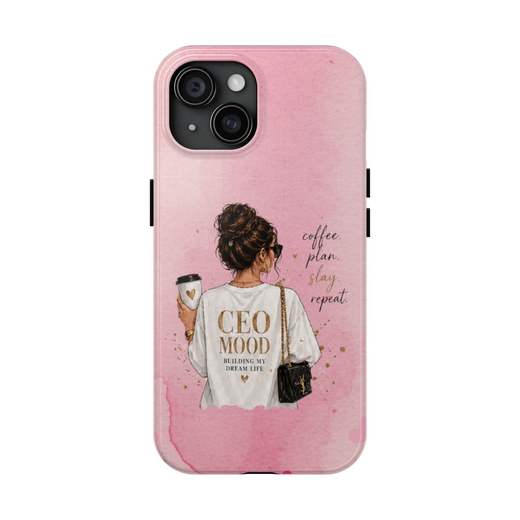 CEO Mood Tough Phone Case — "Coffee, Plan, Slay, Repeat" Pink Protective Cover