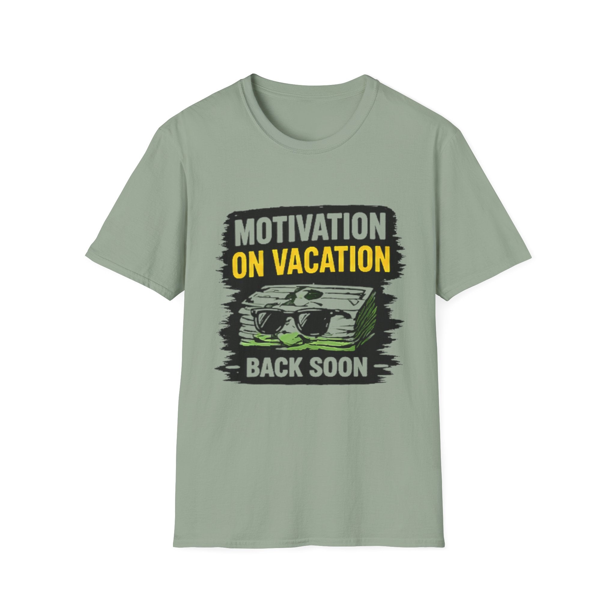 Motivation On Vacation UnisexT-Shirt — "Back Soon" Humorous Travel Tee