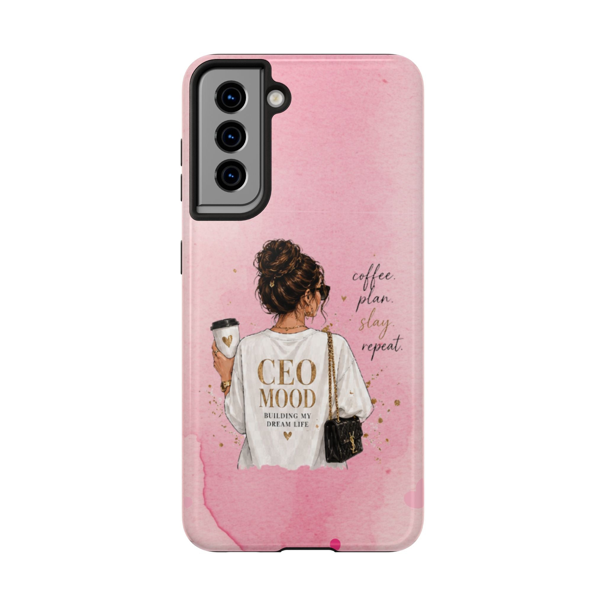 CEO Mood Tough Phone Case — "Coffee, Plan, Slay, Repeat" Pink Protective Cover