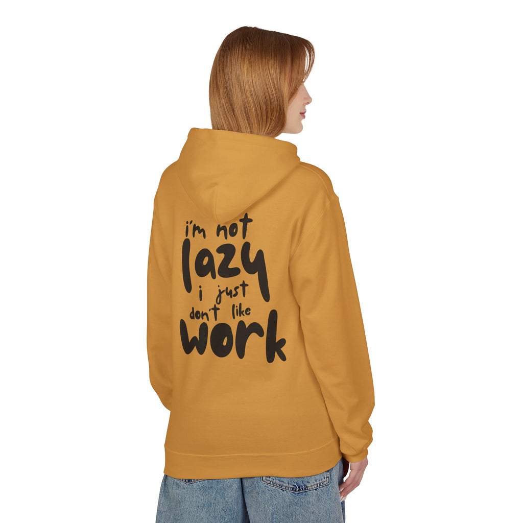I do not like work Unisex Midweight Softstyle Fleece Hoodie