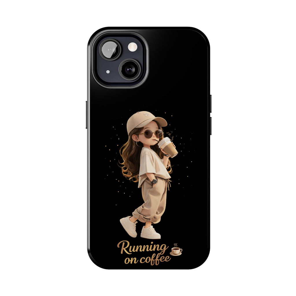 Phone Case — 'Running on Coffee' Cute Coffee Girl Protective Case