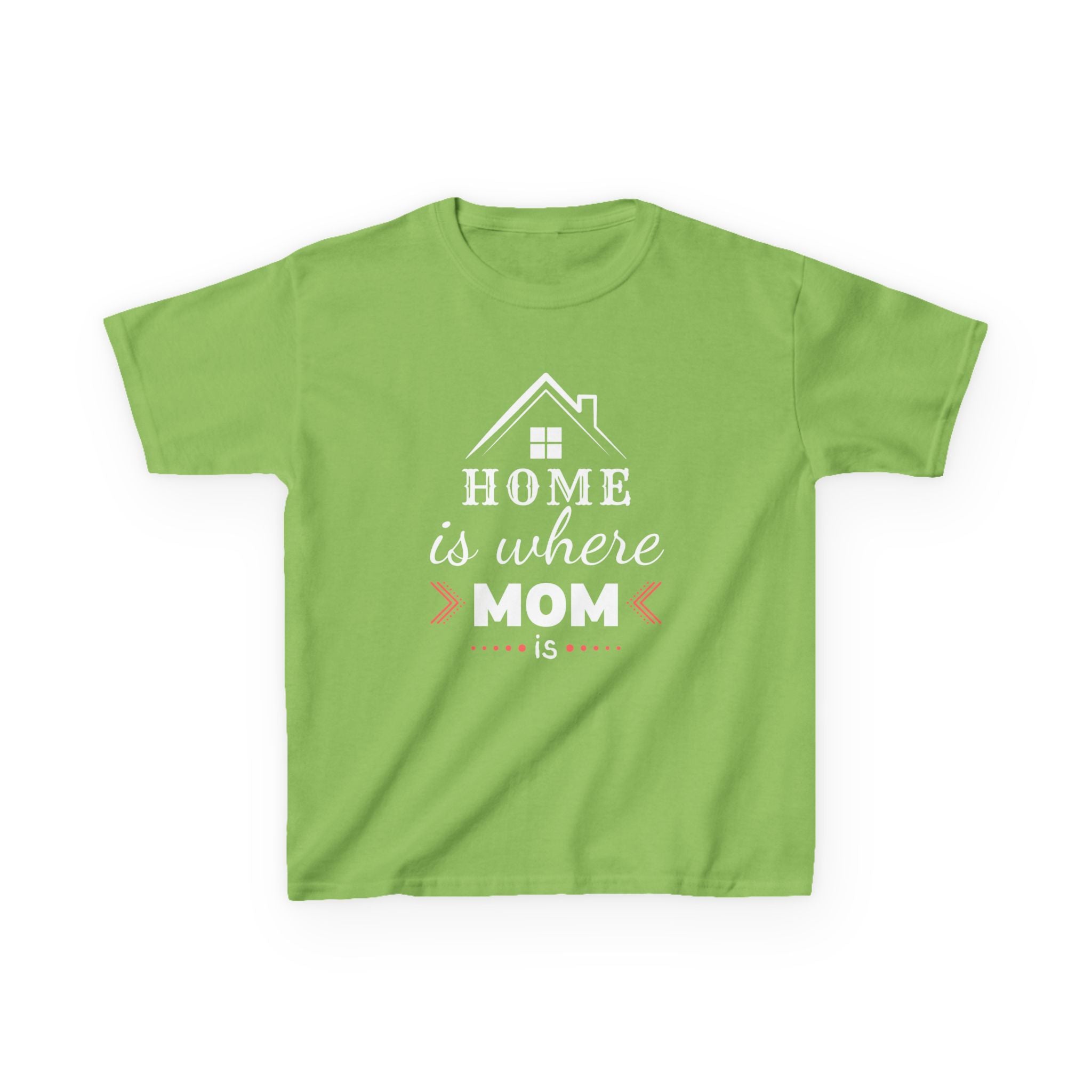 Kids Tee — "Home Is Where Mom Is" Mother's Day Shirt