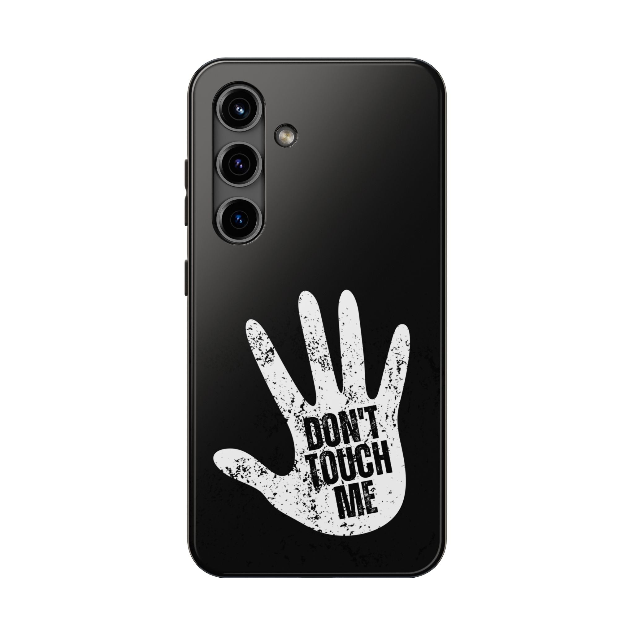 Phone Case — “Don’t Touch Me” Black Protective Tough Case