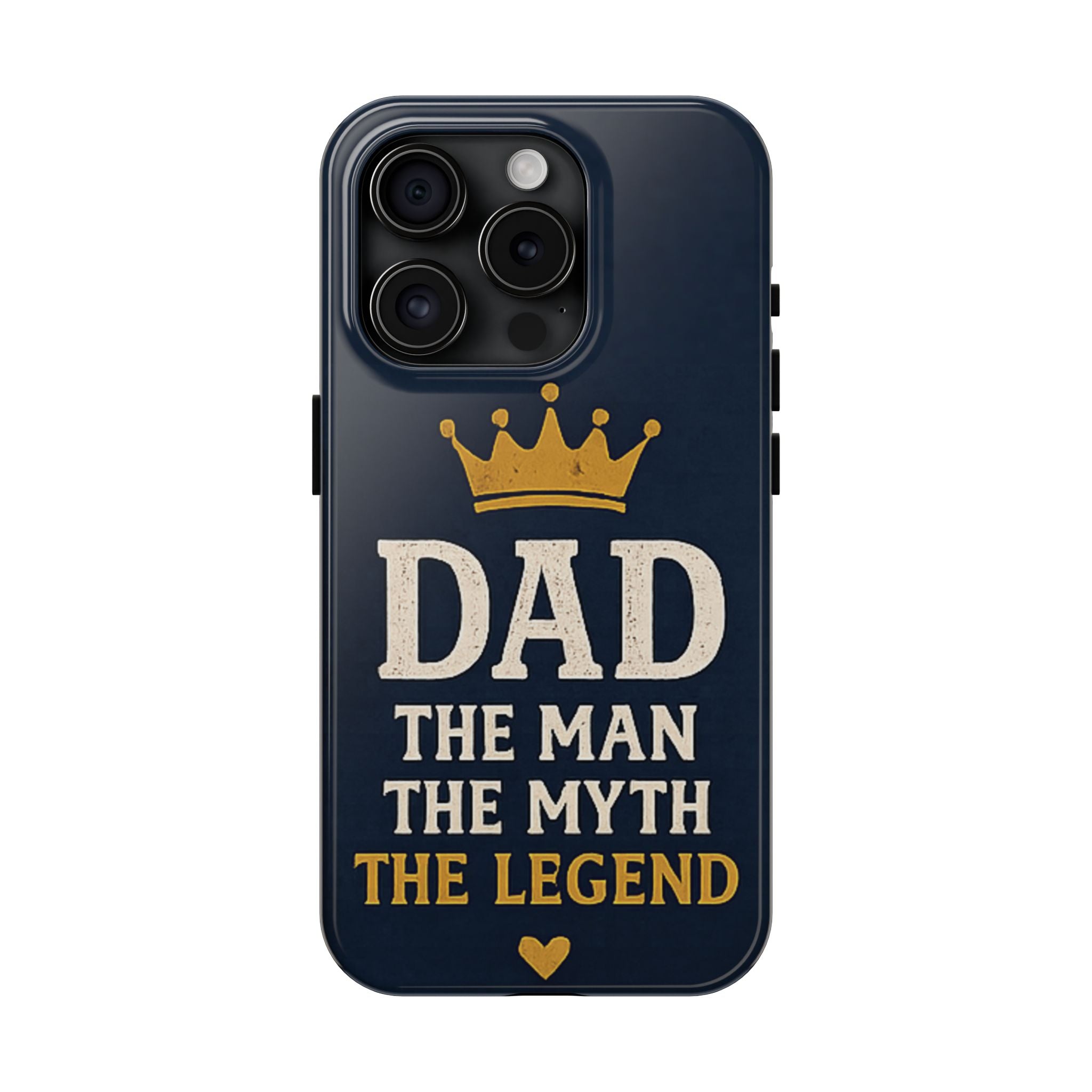 Dad Phone Case – “Dad: The Man The Myth The Legend” Protective Phone Cover