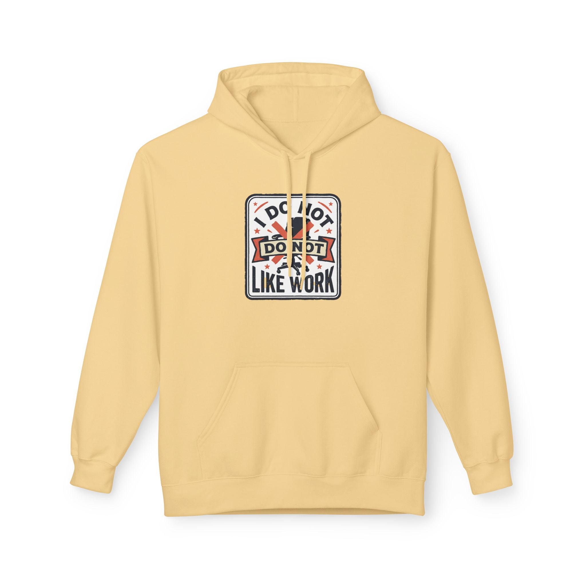 I do not like work Unisex Midweight Softstyle Fleece Hoodie
