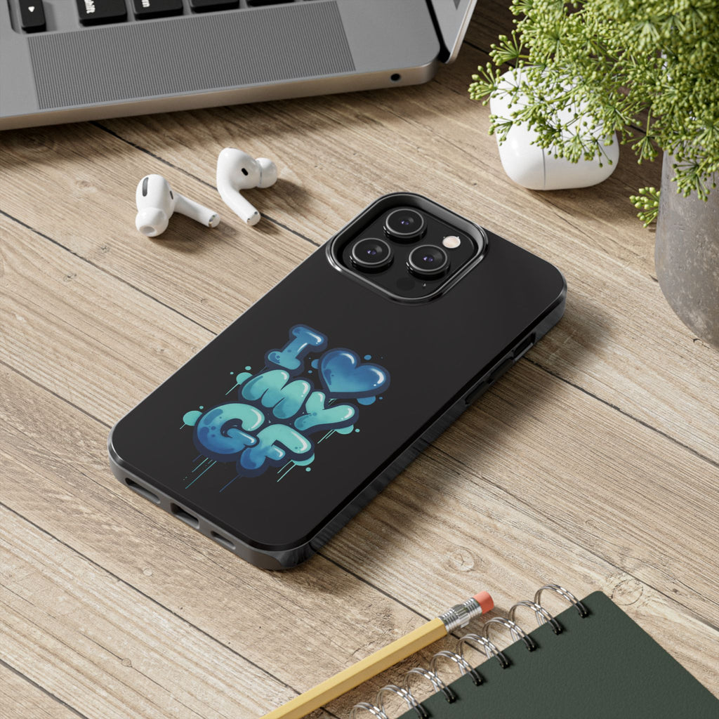 I Love My GF Phone Case — Protective Glossy "I  My GF" Design