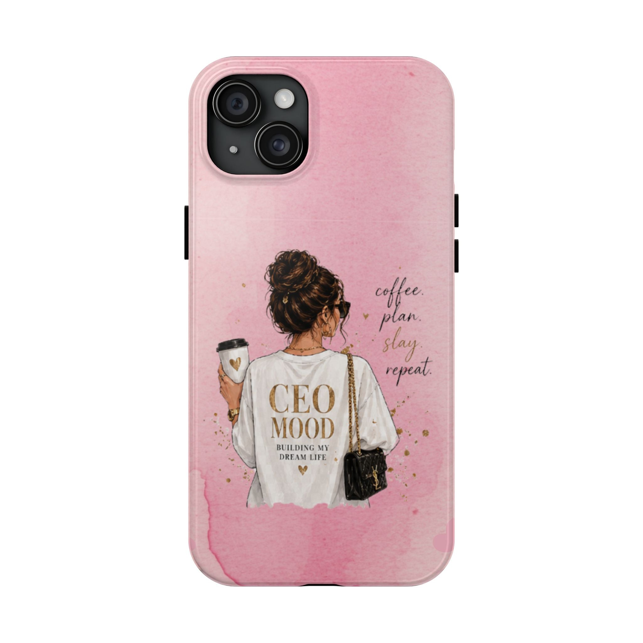 CEO Mood Tough Phone Case — "Coffee, Plan, Slay, Repeat" Pink Protective Cover