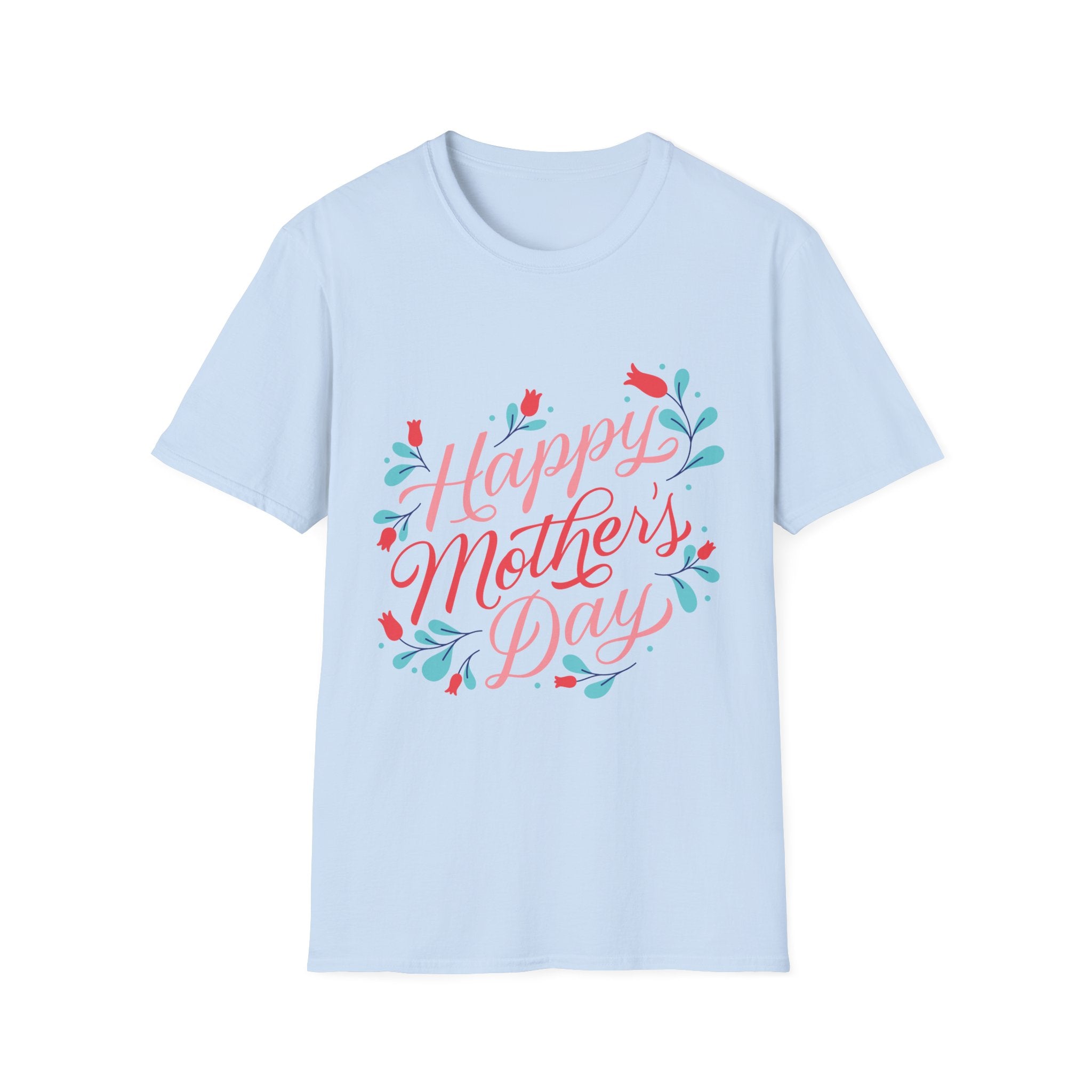 Mother's Day T-Shirt — "Happy Mother's Day" Floral Tee