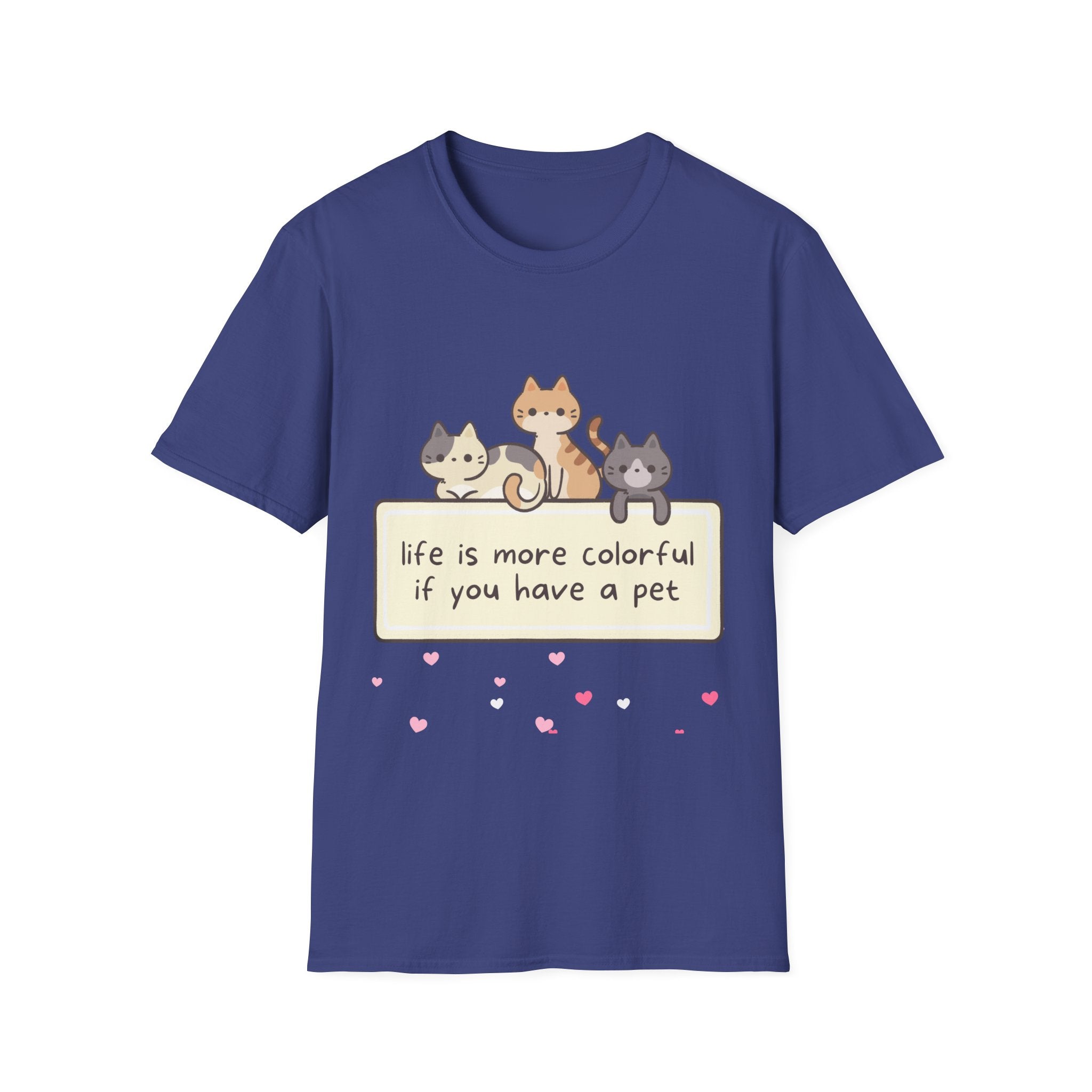 Pet Lover T‑Shirt — "Life Is More Colorful If You Have A Pet" Cute Cats Design